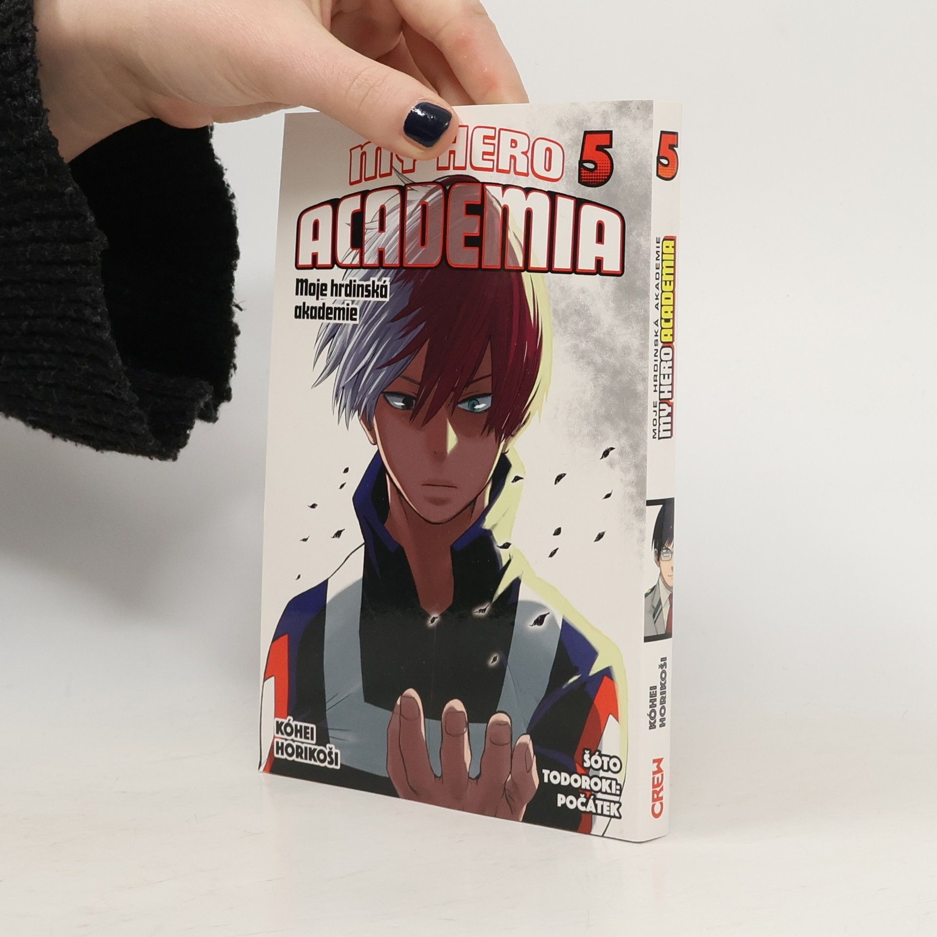 Kóhei Horikoši My Hero Academia. Moje hrdinská akademie 5. Šóto Todoroki: Počátek