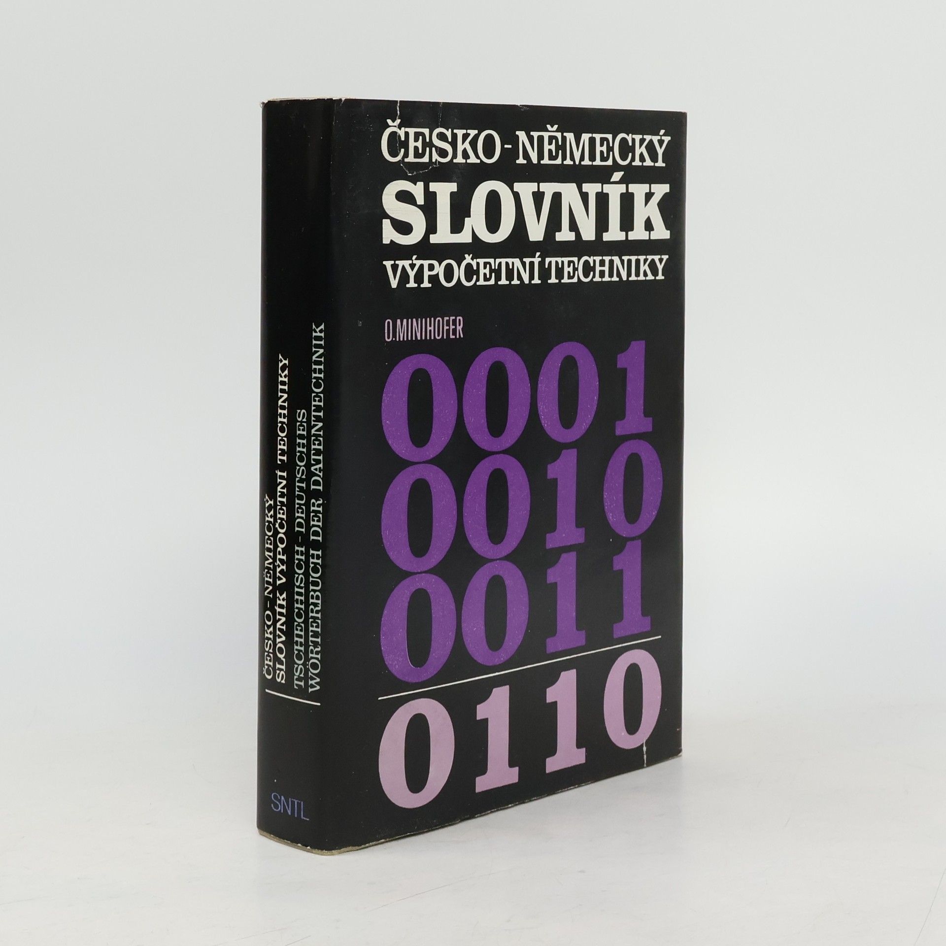 Oldřich Minihofer Česko-německý slovník výpočetní techniky = Tschechisch-deutsches Wörterbuch der Datentechnik