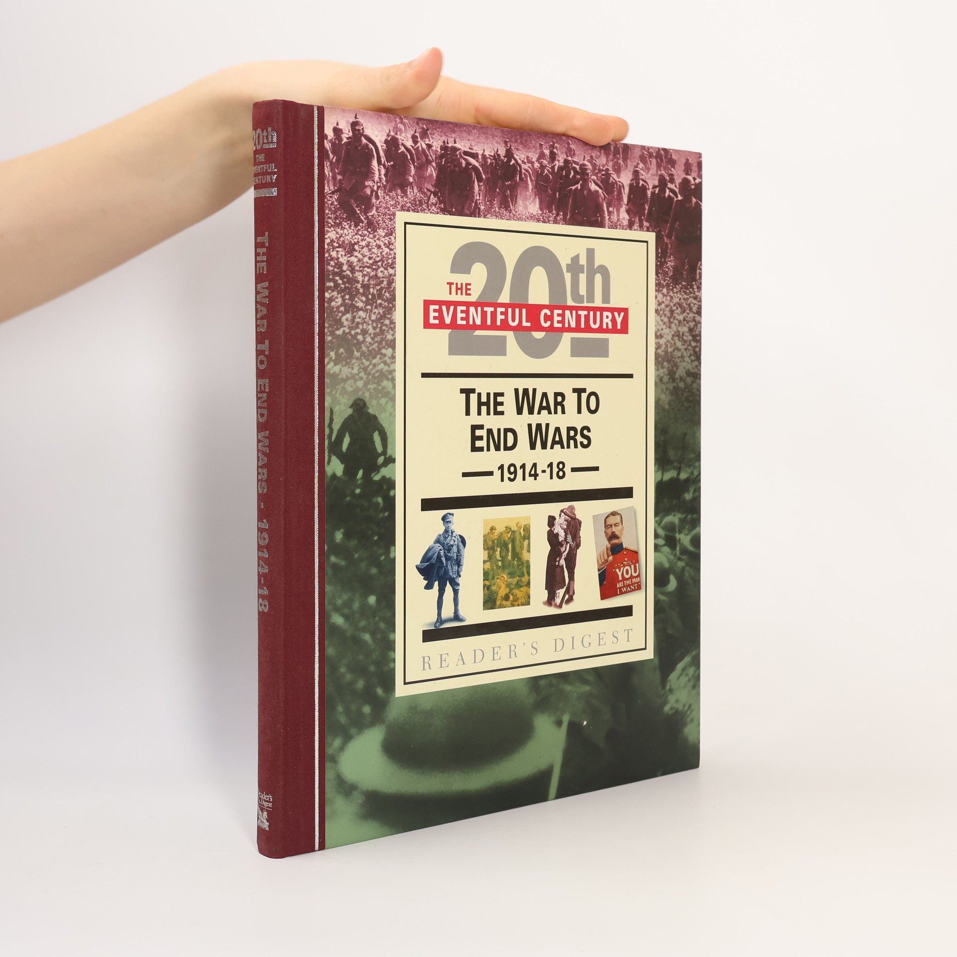 John Man The War to End Wars 1914-18