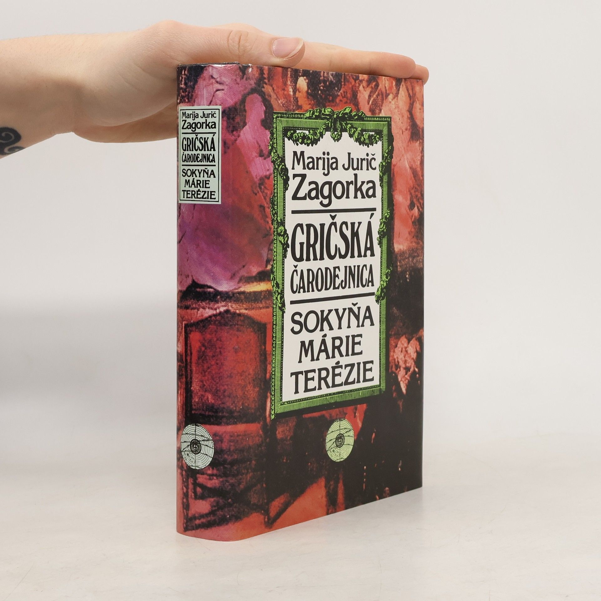 Marija Jurić Zagorka Gričská čarodejnica III. - Sokyňa Márie Terézie