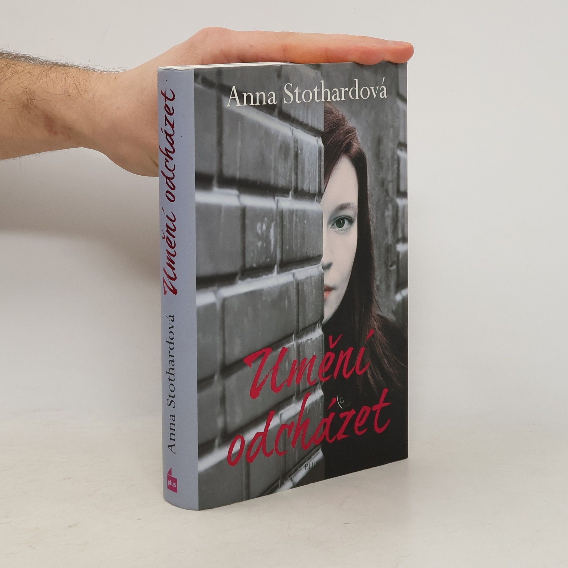 Anna Stothard Umění odcházet