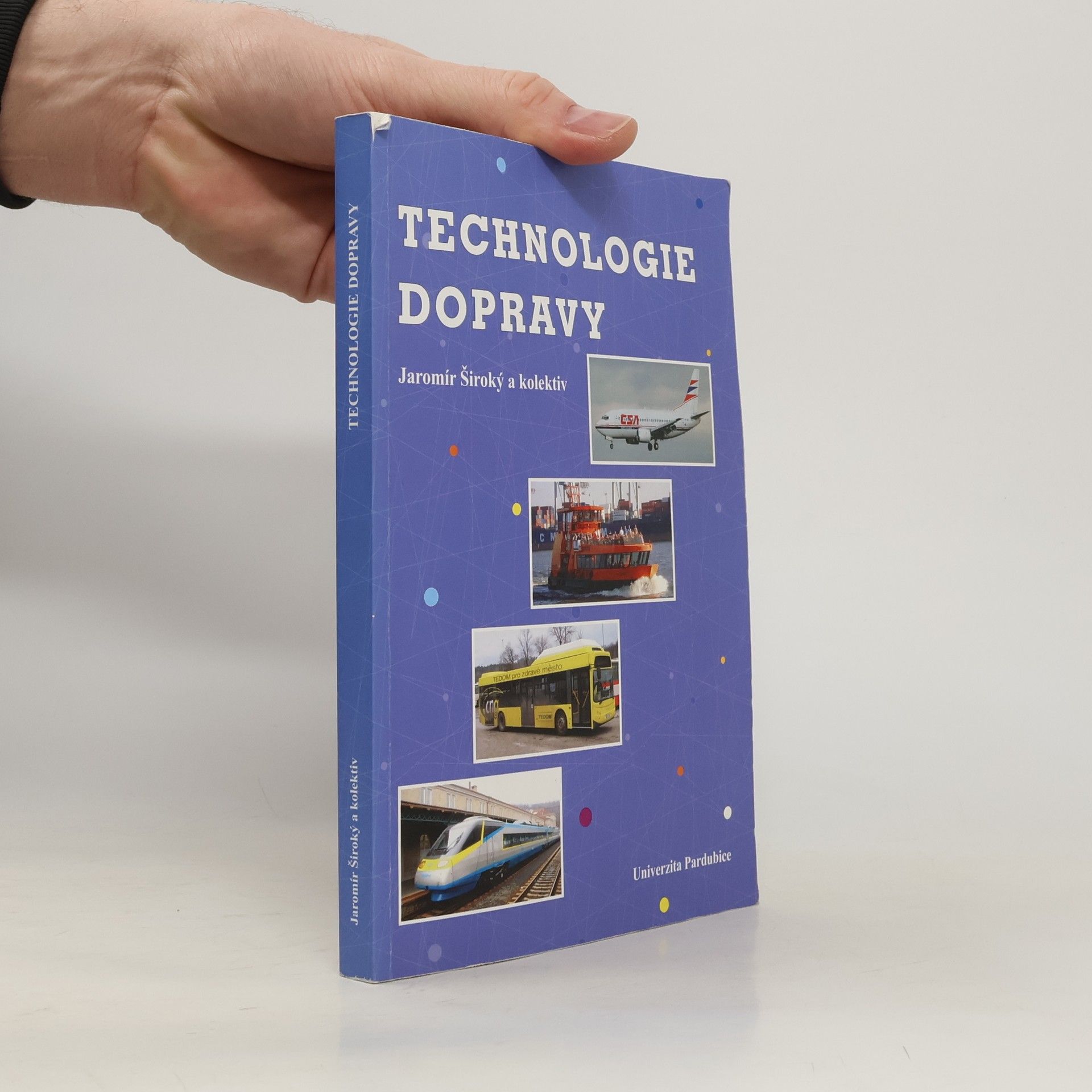 Jaromír Široký Technologie dopravy