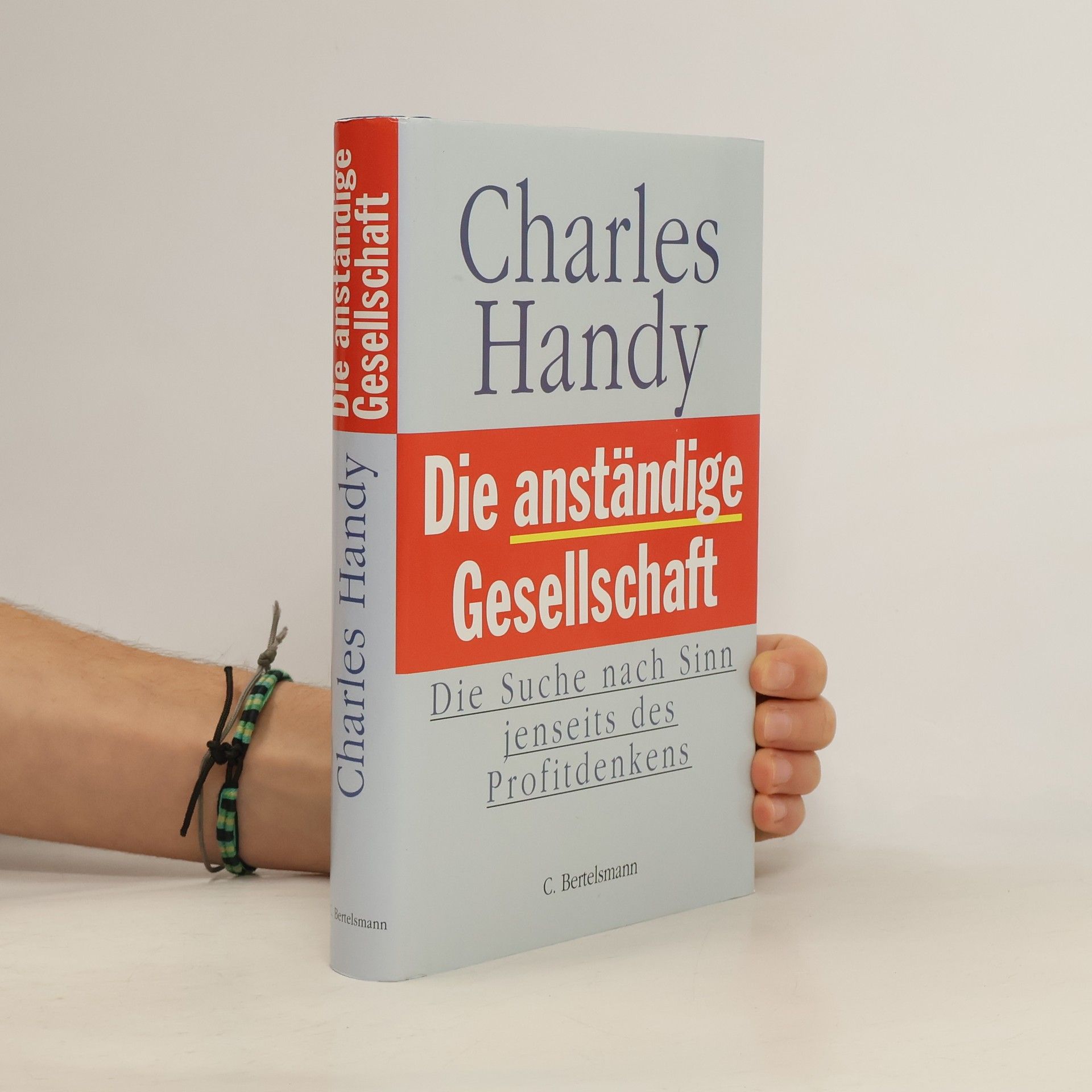 Charles Handy Die anständige Gesellschaft
