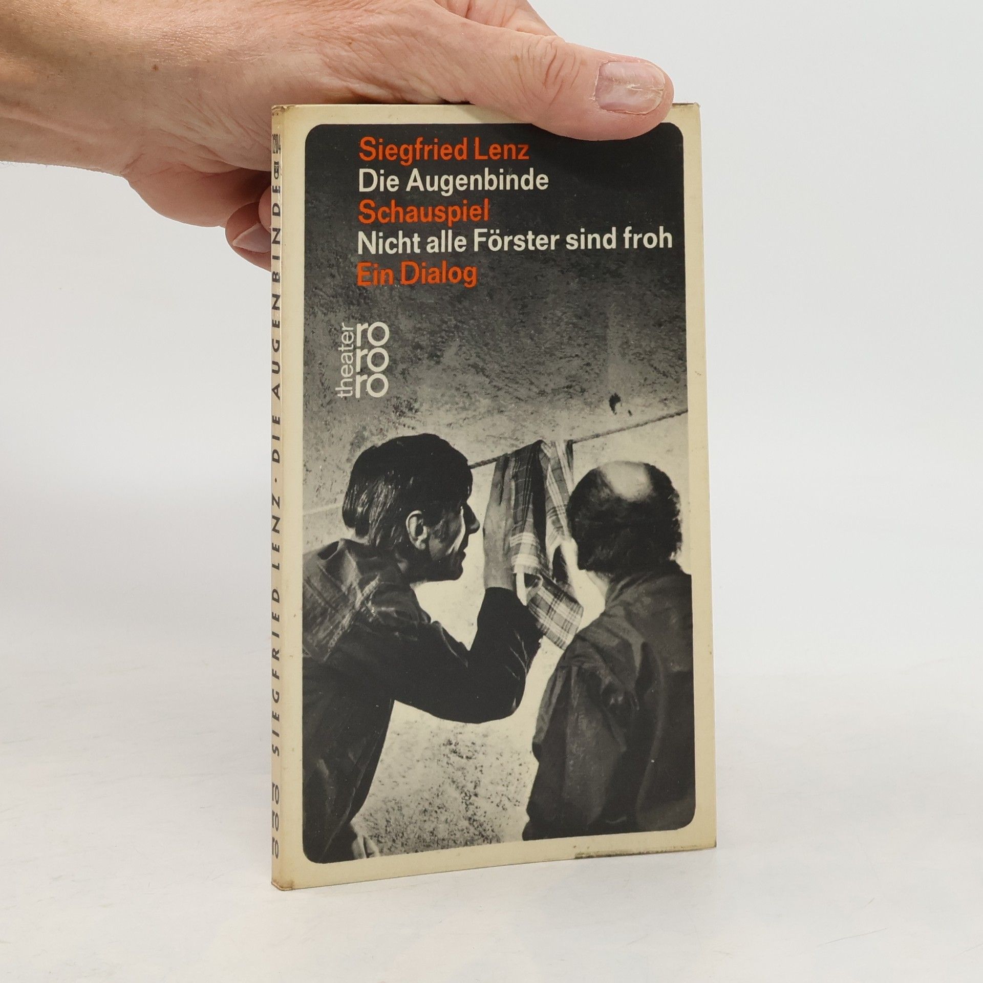Siegfried Lenz Die Augenbinde. Nicht alle Förster sind froh. Schauspiel. Ein Dialog