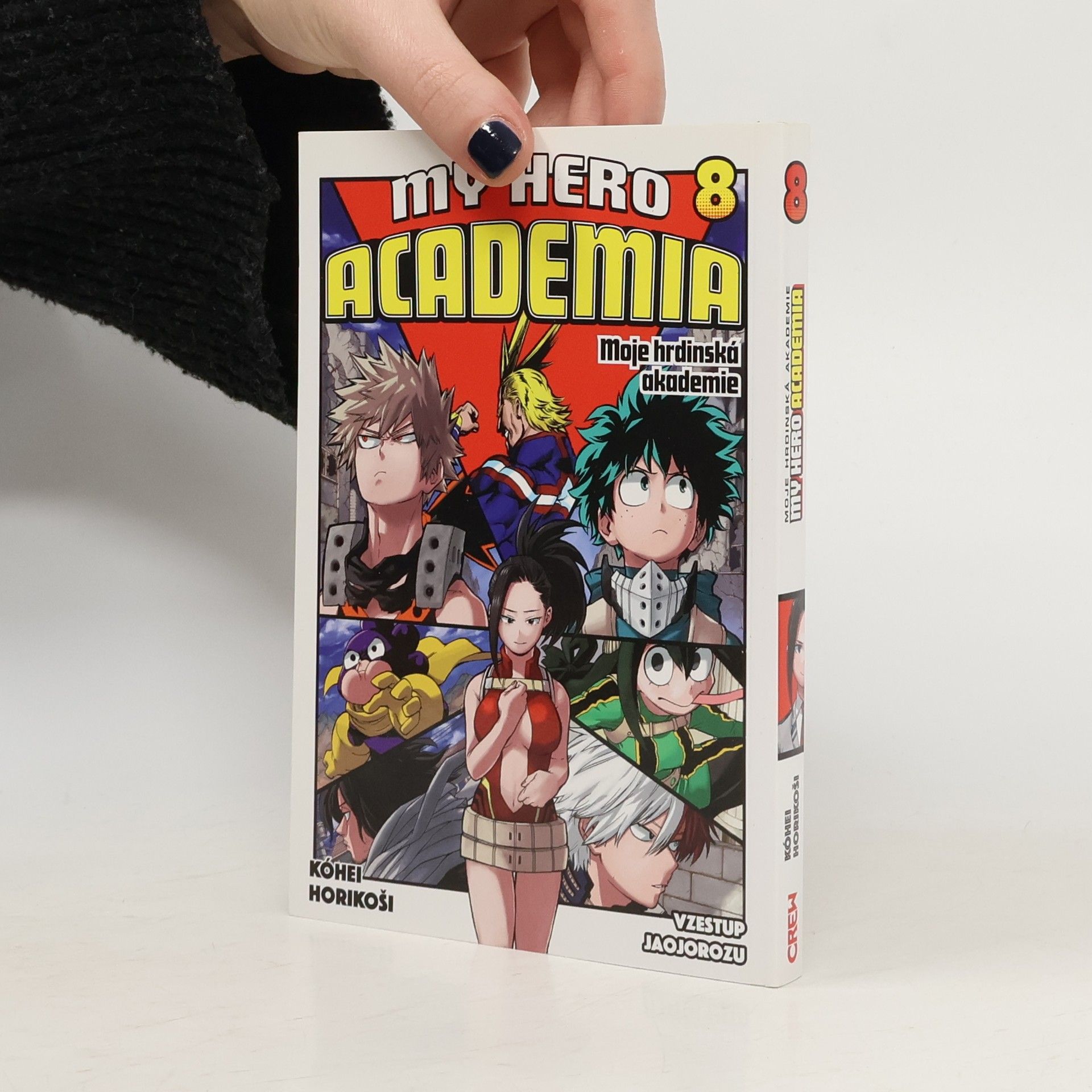 Kōhei Horikoshi Moje hrdinská akademie. Sv. 8, Vzestup Jaojorozu