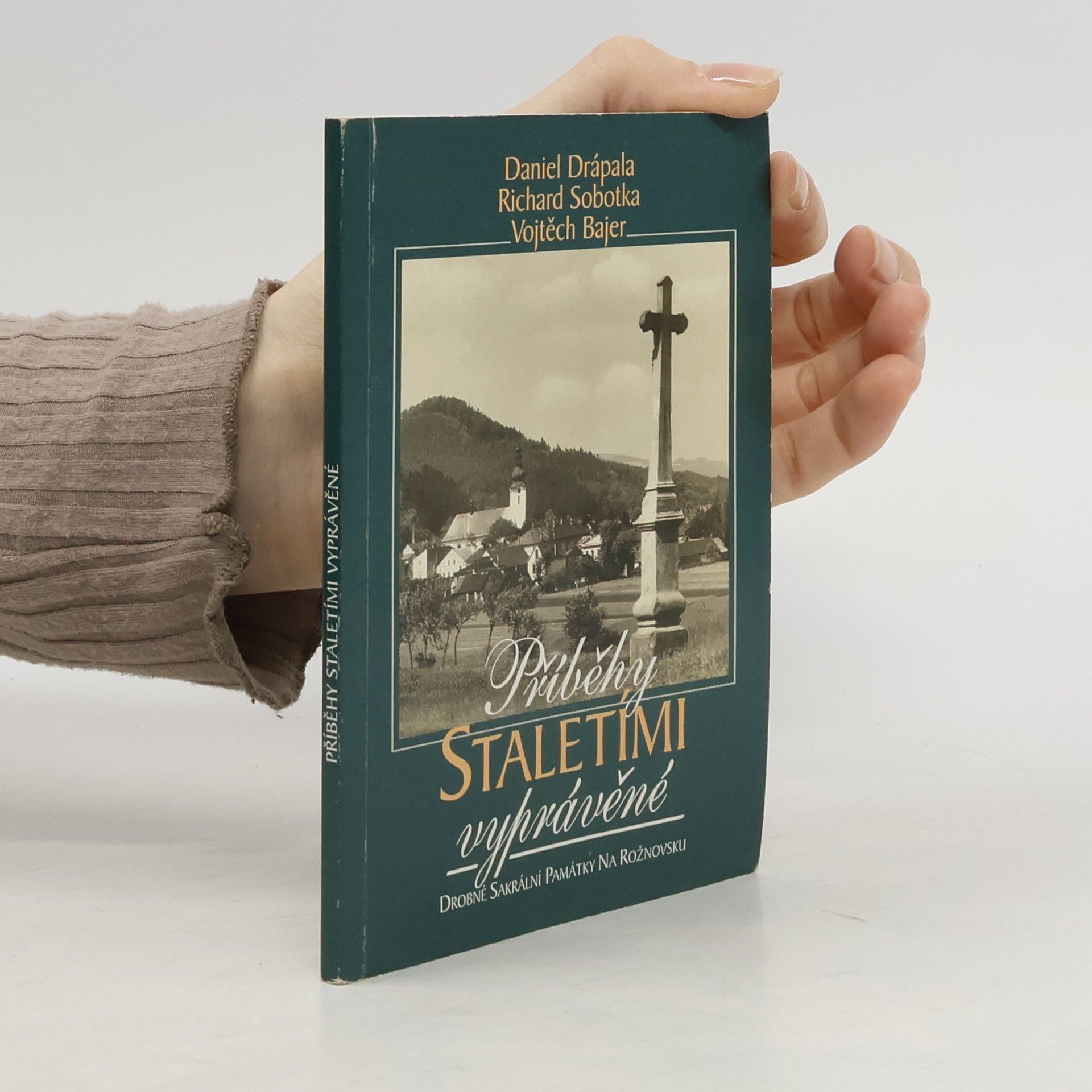 Richard Sobotka Příběhy staletími vyprávěné