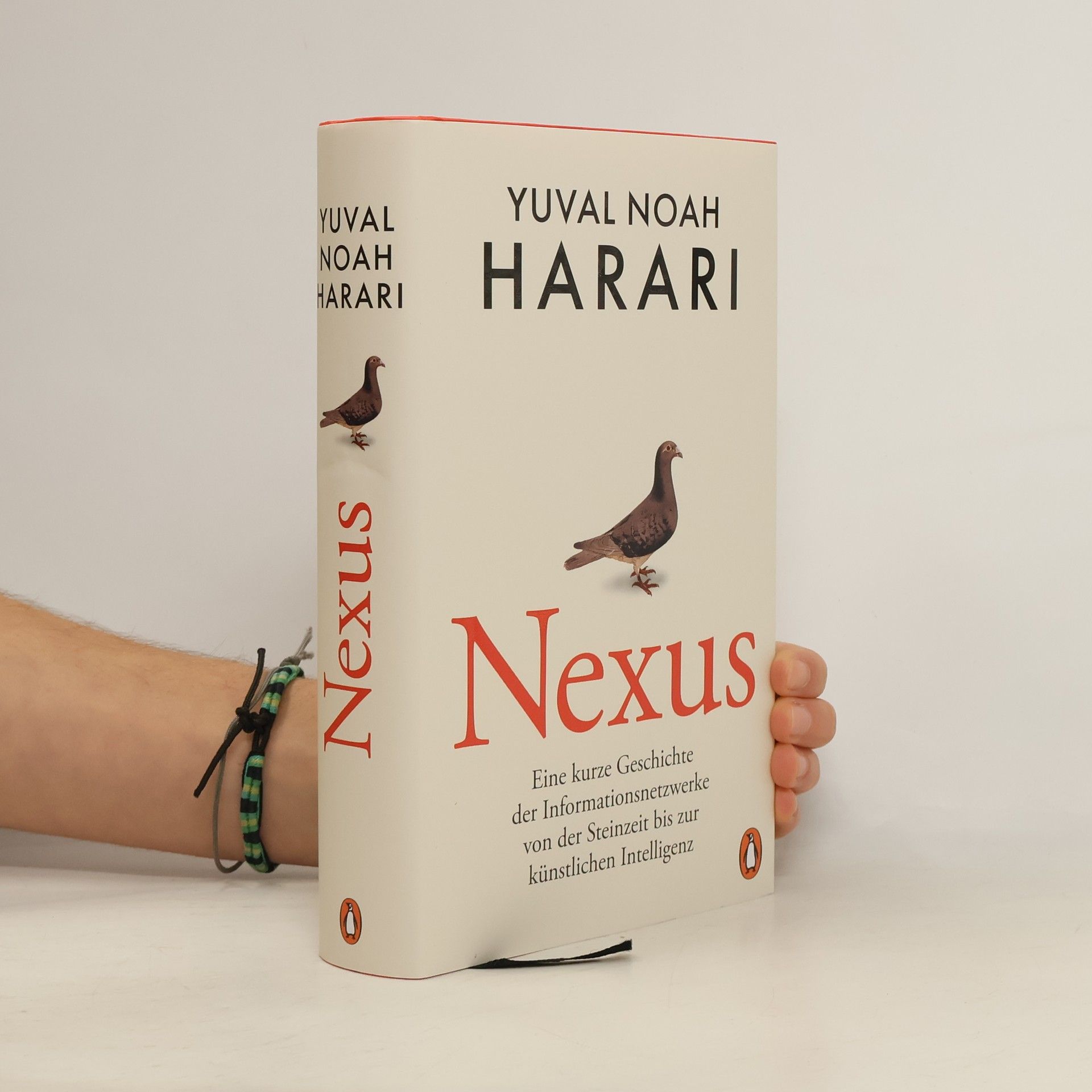 Yuval Noah Harari NEXUS. Eine kurze Geschichte der Informationsnetzwerke von der Steinzeit bis zur künstlichen Intelligenz - Vom Autor d. Bestsellers "Sapiens. Eine kurze Geschichte der Menschheit" - Deutsche Ausgabe