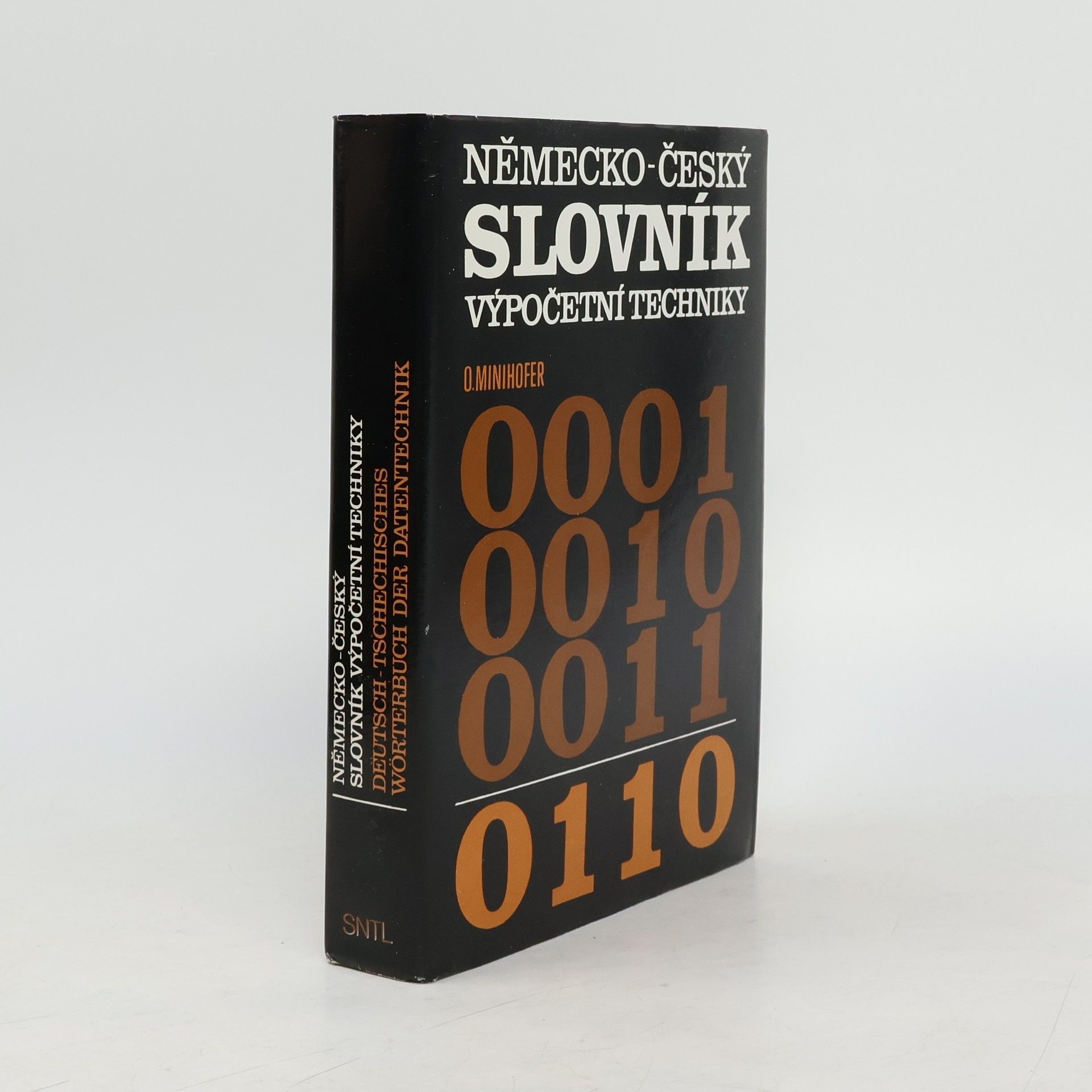 Oldřich Minihofer Německo-český slovník výpočetní techniky. Deutsch-tschechisches Wörterbuch der Datentechnik
