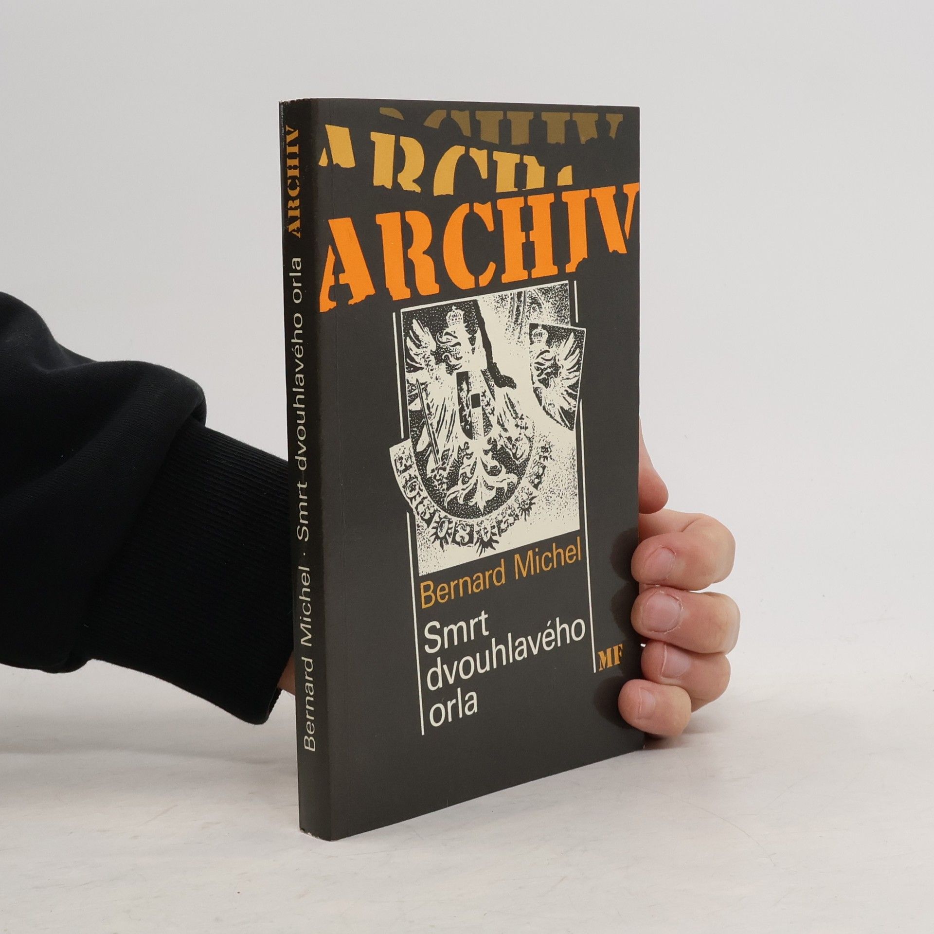 Bernard Michel Smrt dvouhlavého orla