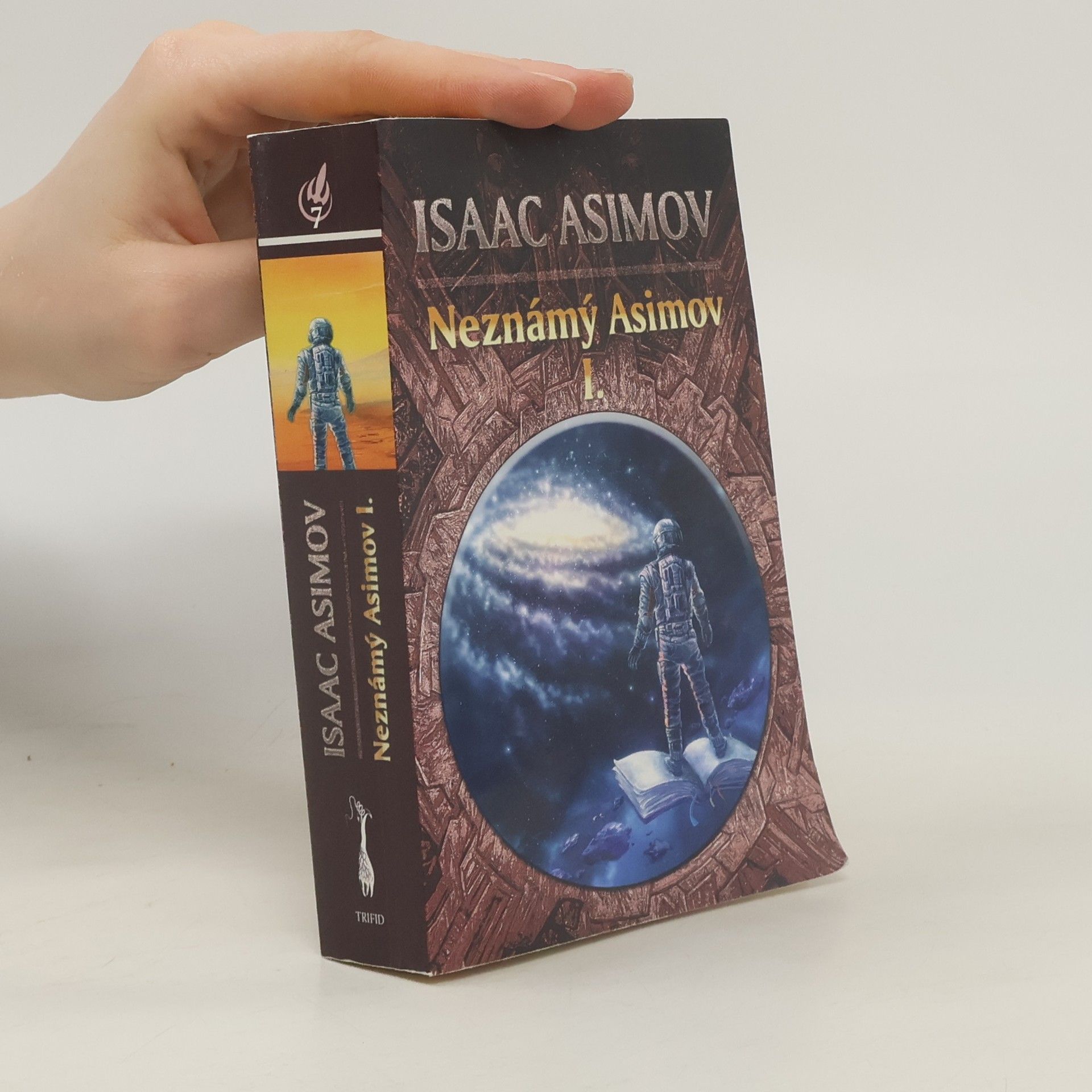 Isaac Asimov Neznámý Asimov. I.