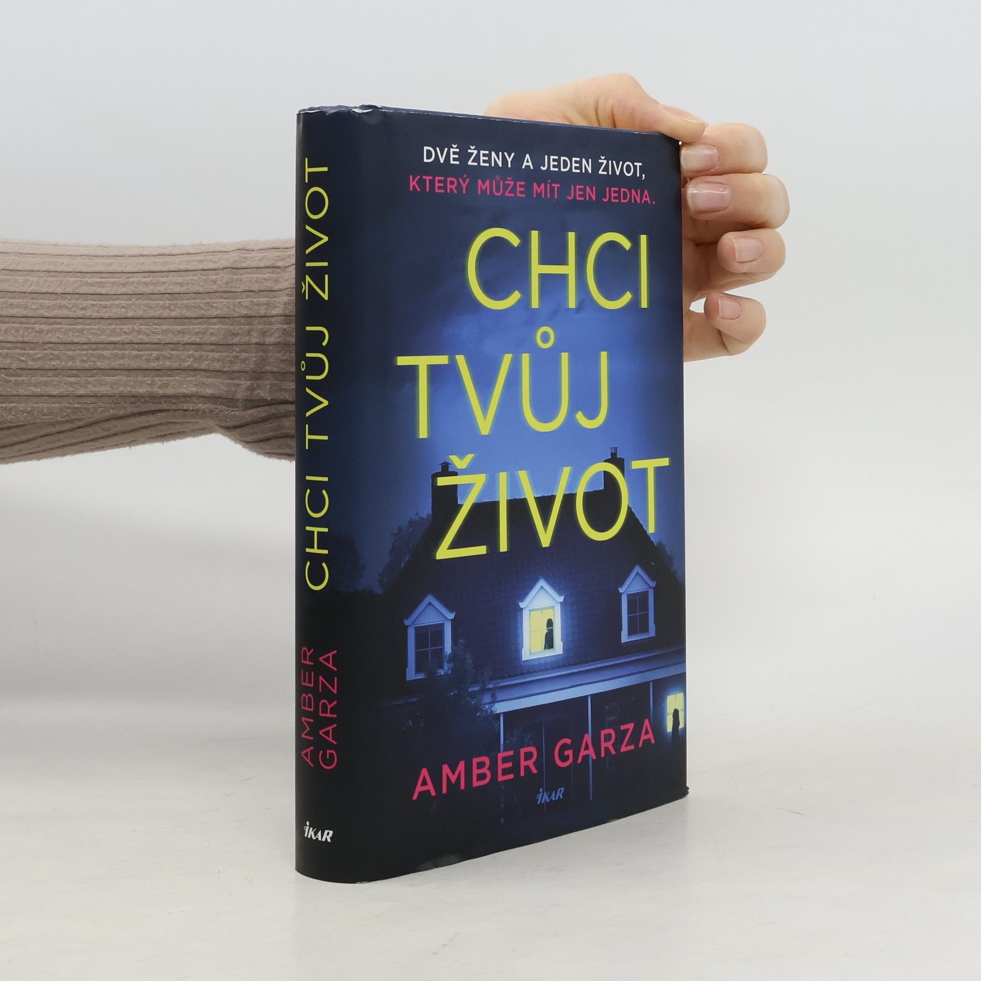 Amber Garza Chci tvůj život