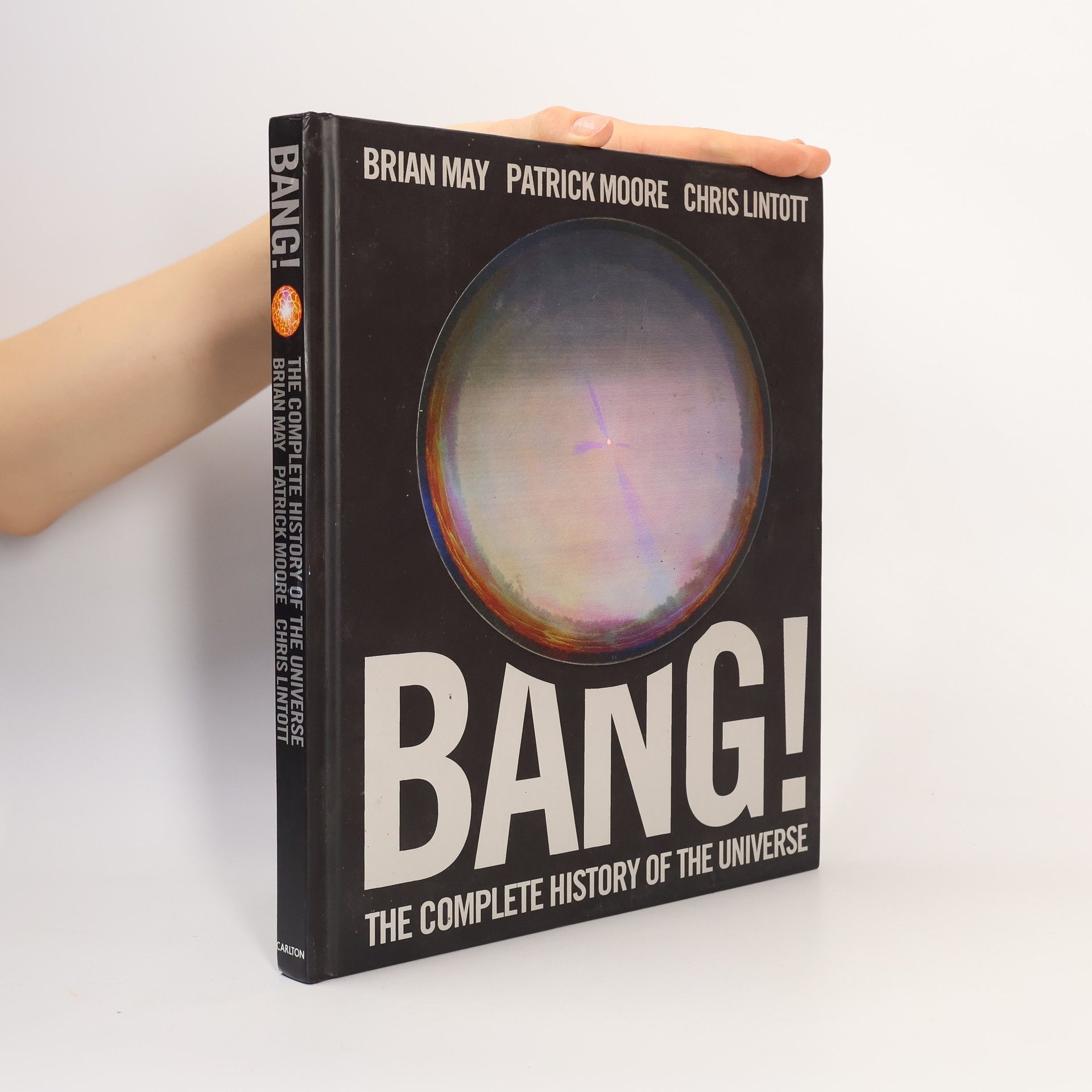 Brian May Bang! The Complete History of the Universe