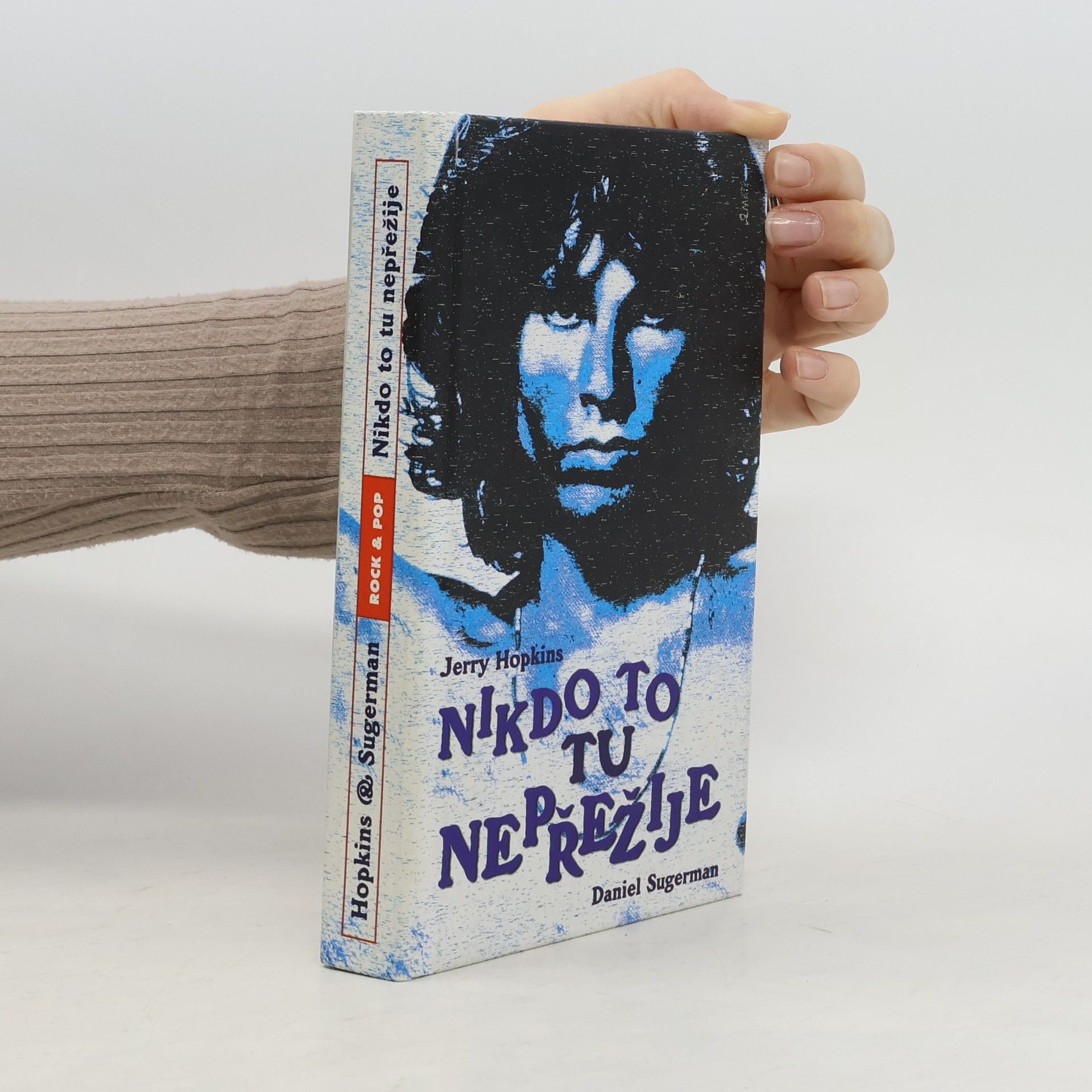 Jerry Hopkins Nikdo to tu nepřežije