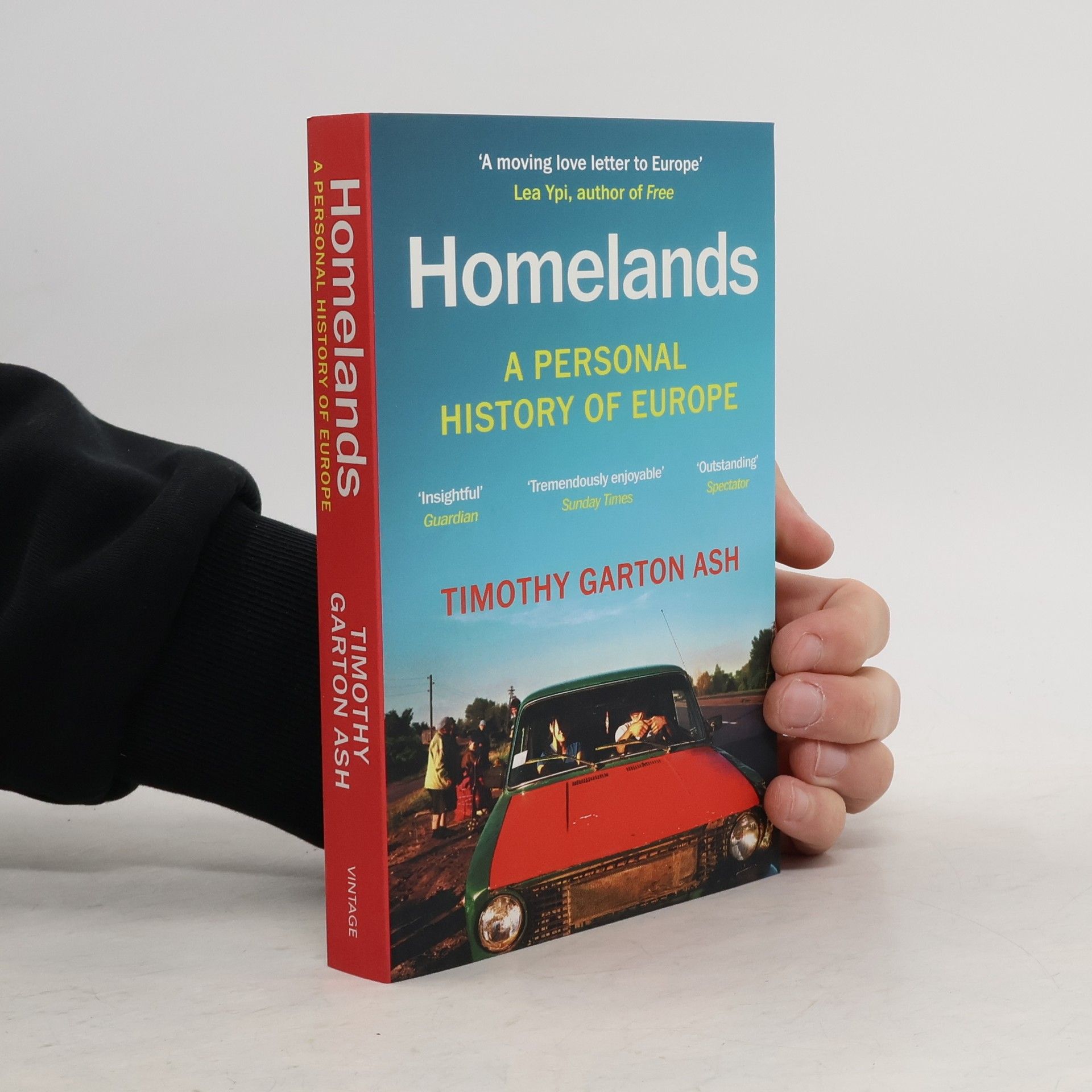 Timothy Garton Ash Homelands: A Personal History of Europe - Updated with a New Chapter