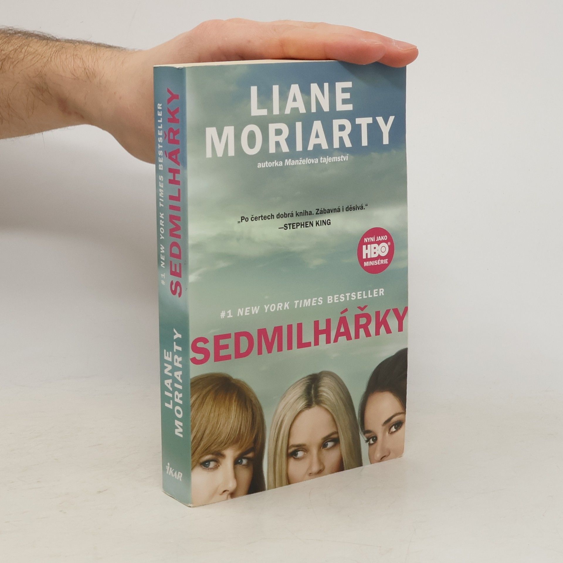 Liane Moriarty Sedmilhářky