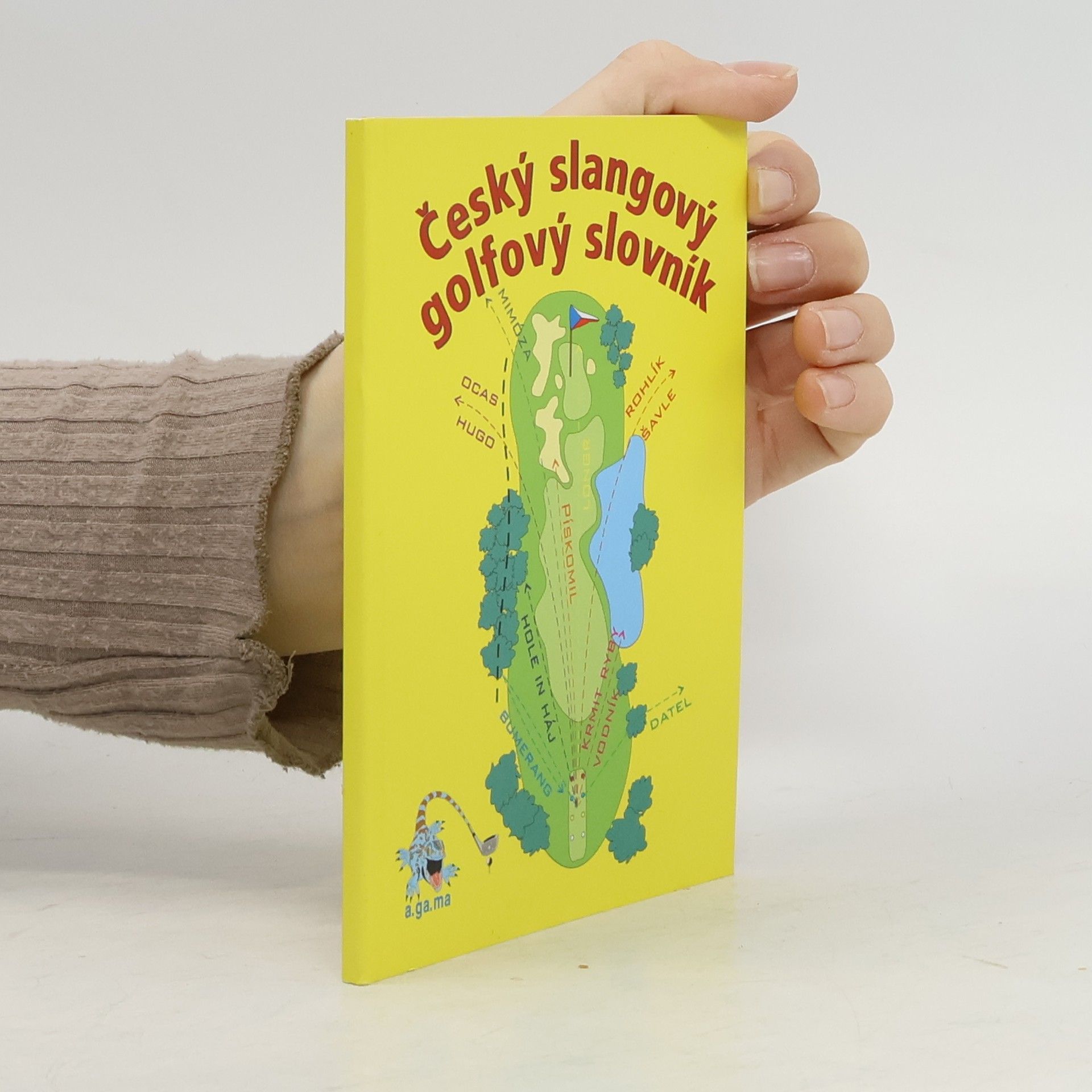 Lucie Gaudlová Český slangový golfový slovník