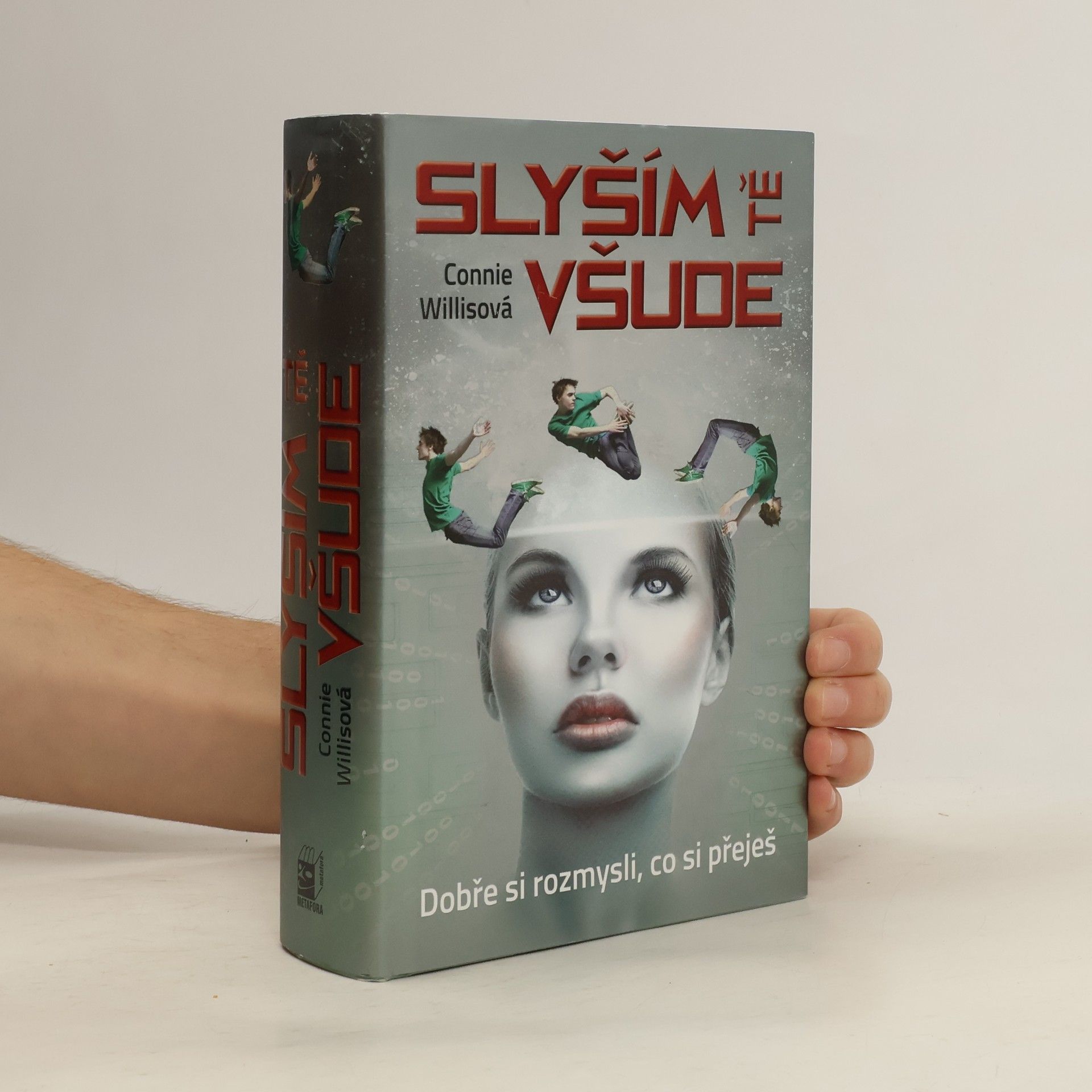 Connie Willis Slyším tě všude