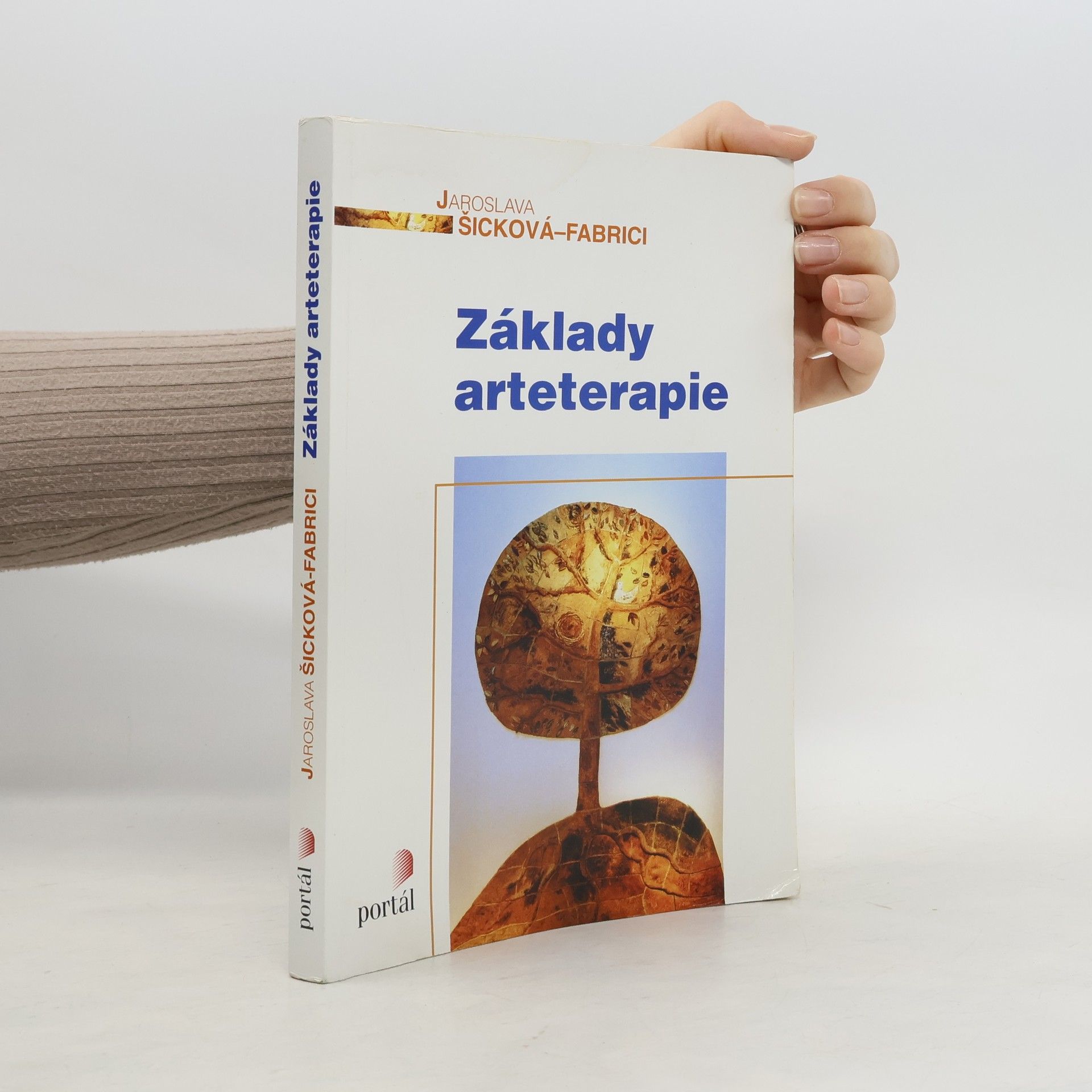 Jaroslava Šicková-Fabrici Základy arteterapie