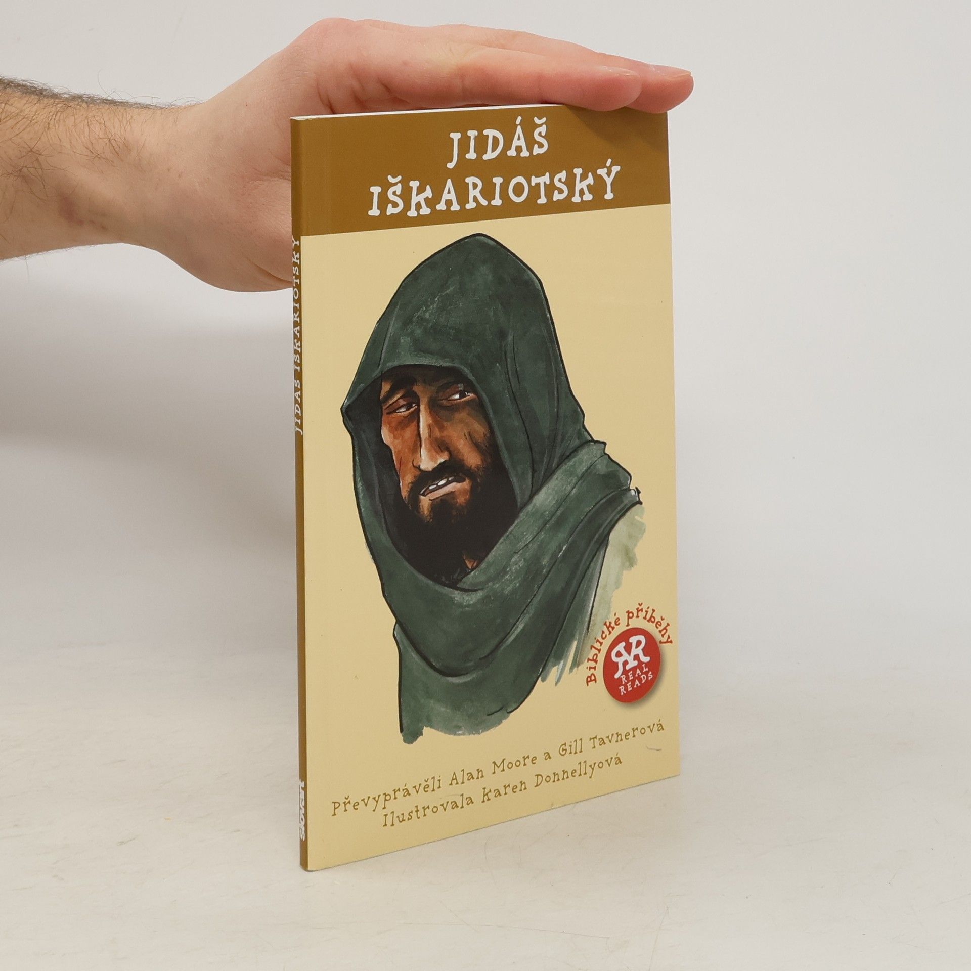 Alan Moore Jidáš Iškariotský