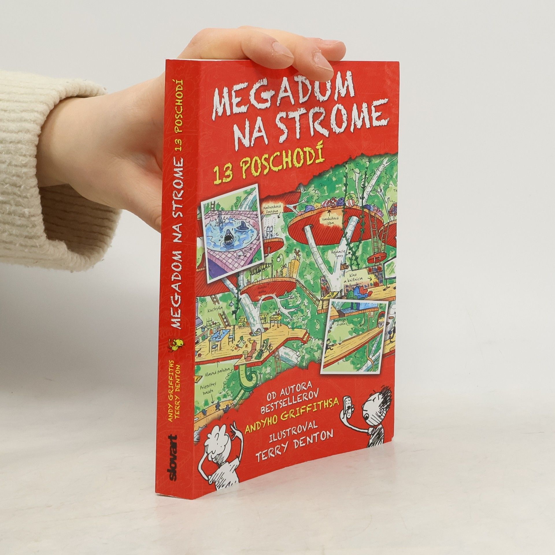 Andy Griffiths Megadom na strome: 13 poschodí