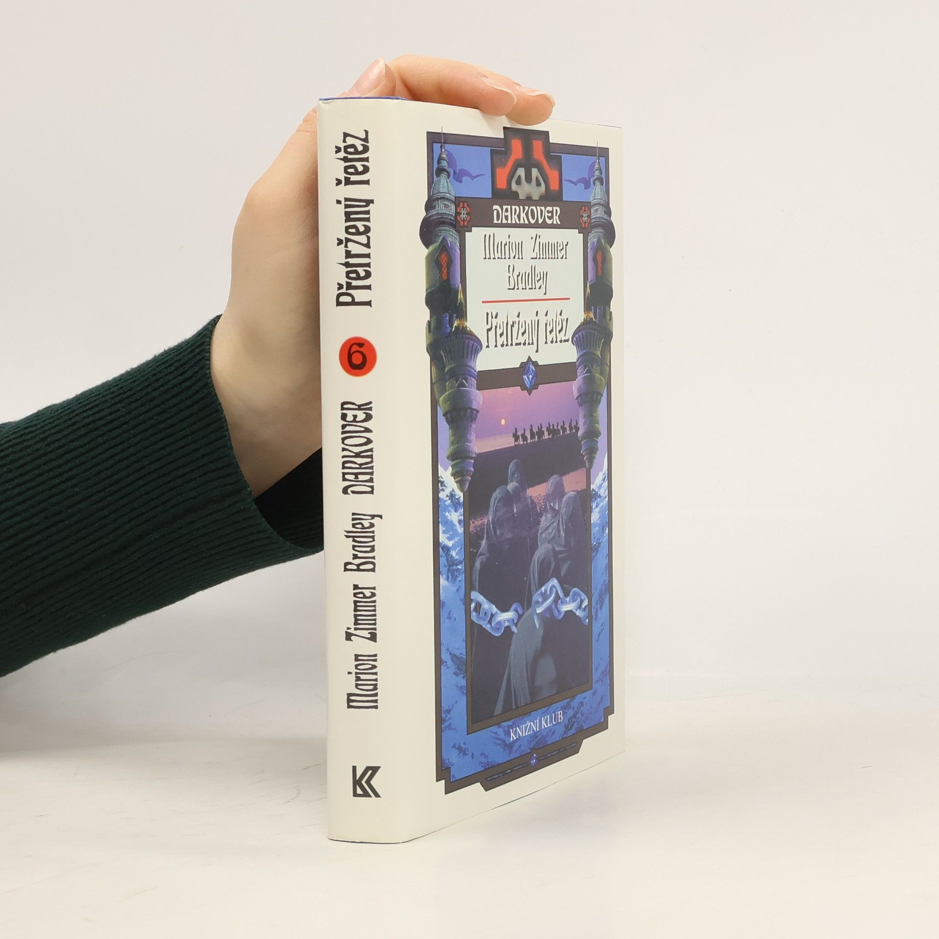 Marion Zimmer Bradleyová Darkover. Přetržený řetěz