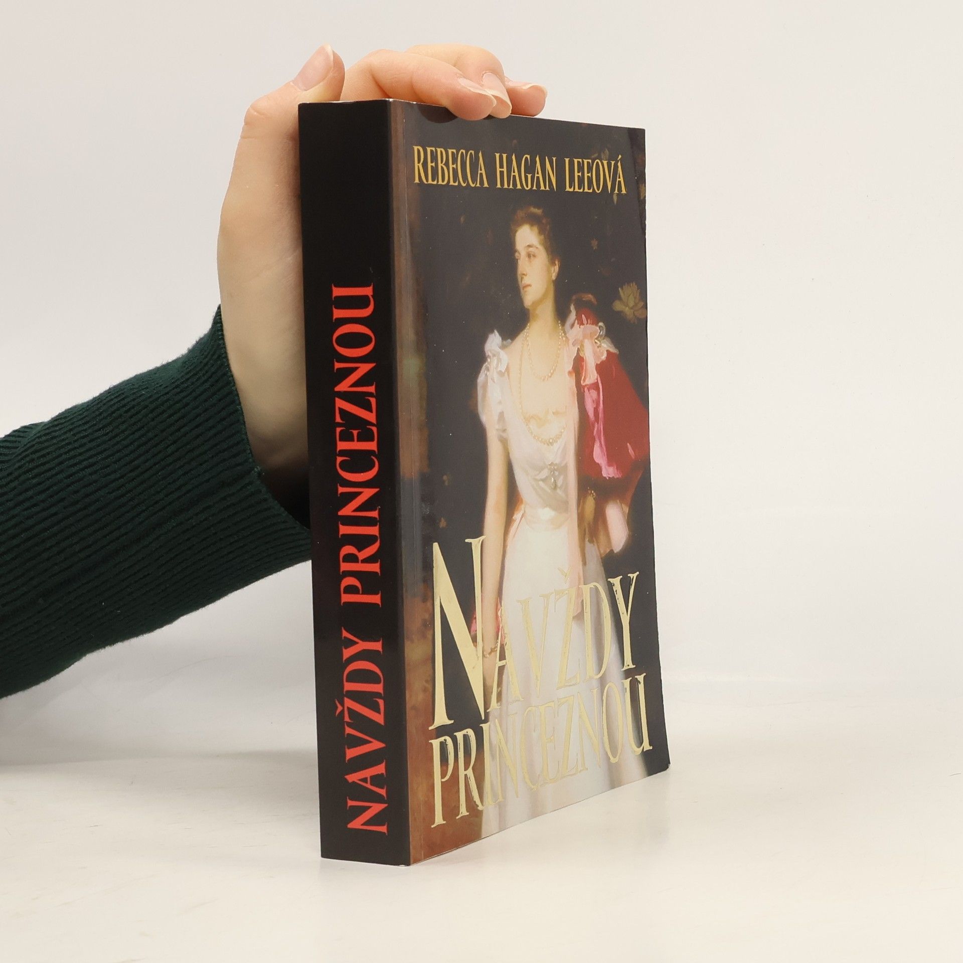 Rebecca Hagan Lee Navždy princeznou