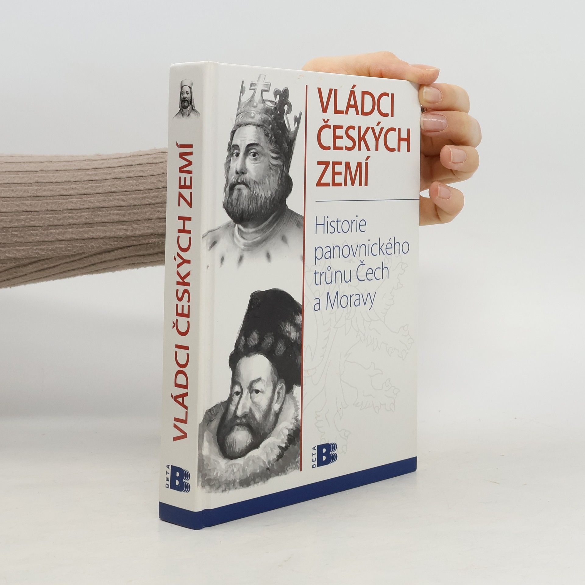 Jan Bauer Vládci českých zemí : historie panovnického trůnu Čech a Moravy