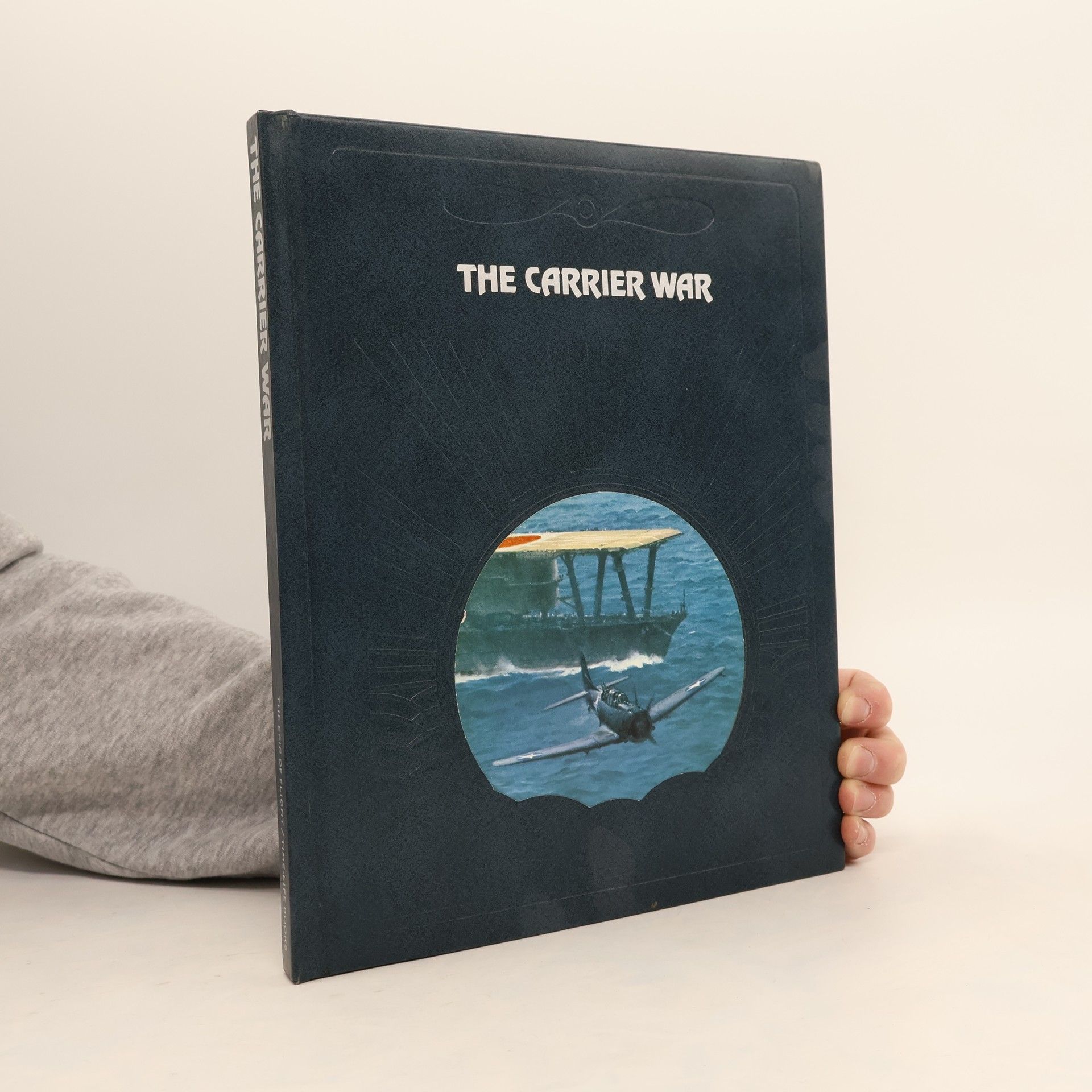 Clark G. Reynolds The Epic of Flight: The Carrier War