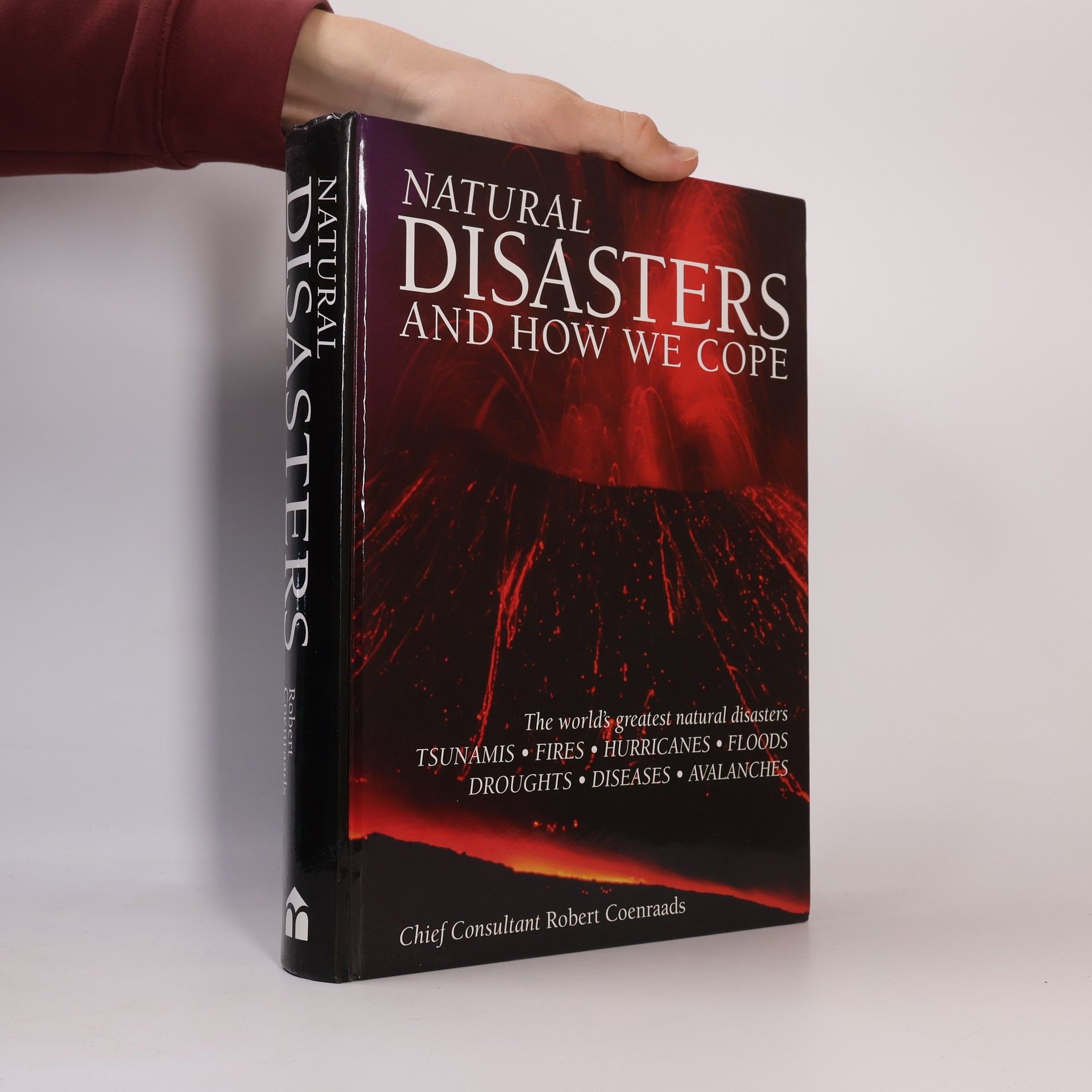 Robert Raymond Coenraads Natural Disasters and How We Cope