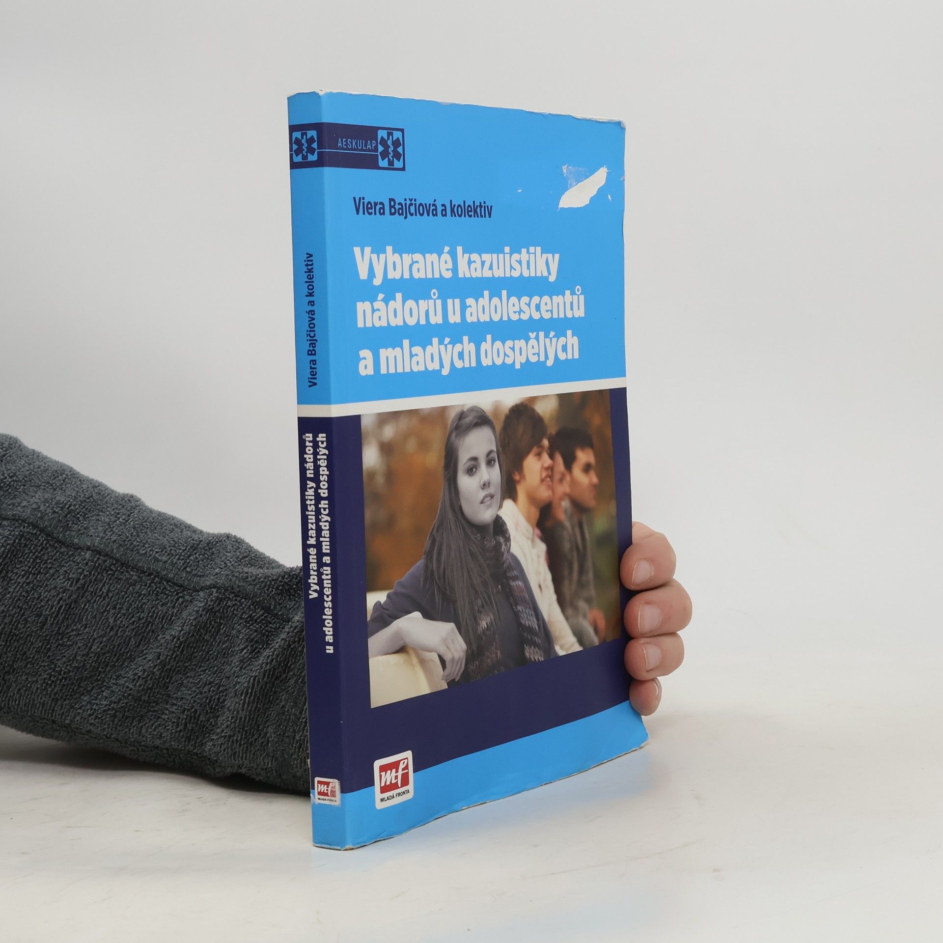 Viera Bajčiová Vybrané kazuistiky nádorů u adolescentů a mladých dospělých