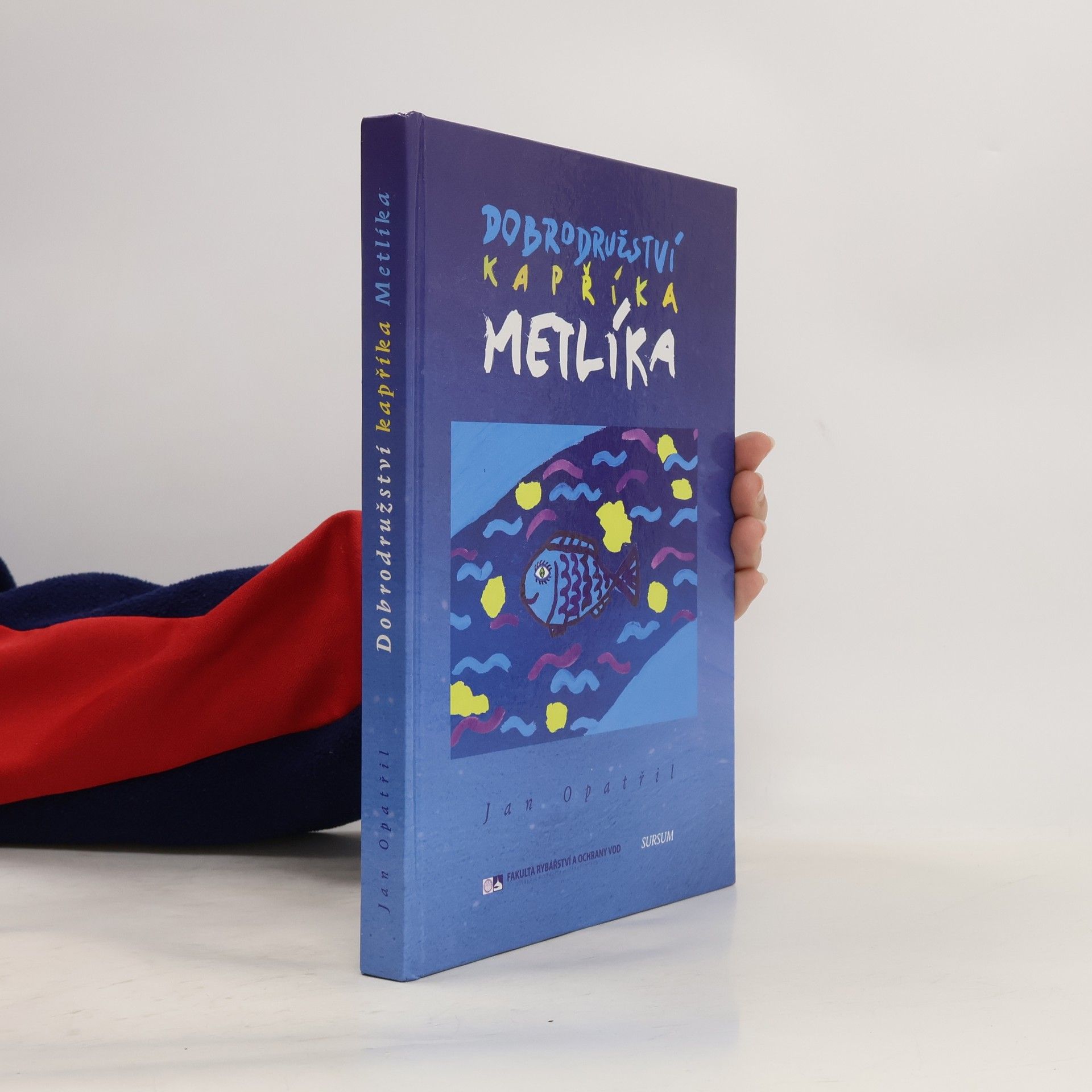 Jan Opatřil Dobrodružství kapříka Metlíka