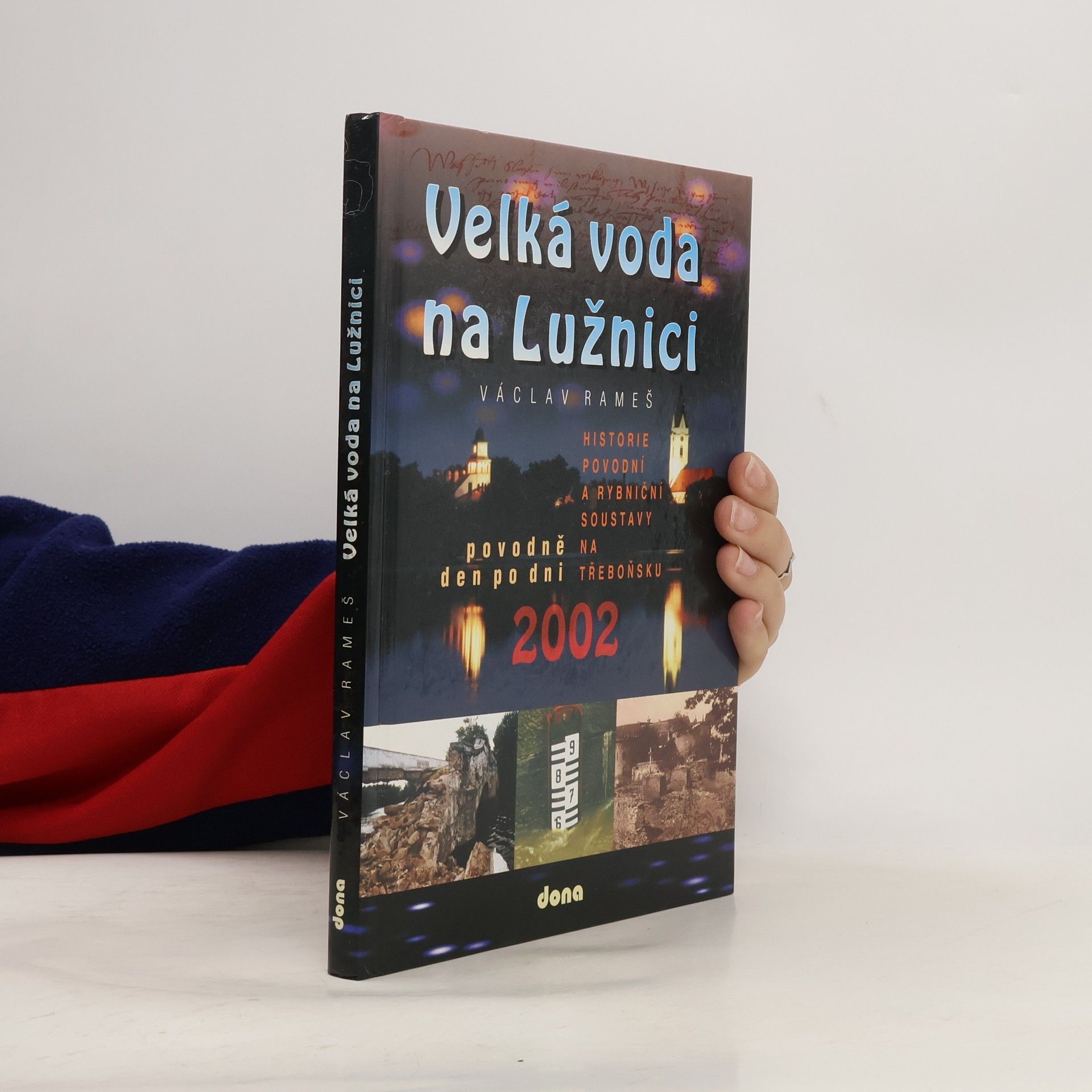 Václav Rameš Velká voda na Lužnici