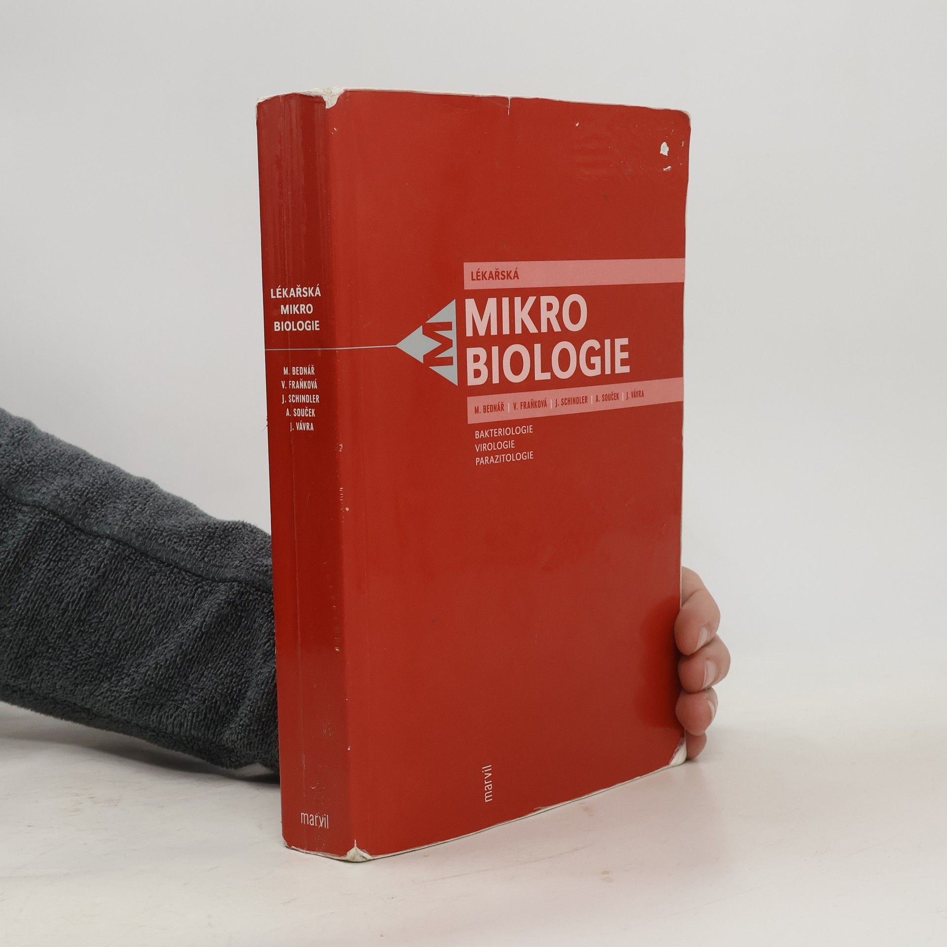 Jiří Schindler Lékařská mikrobiologie. Bakteriologie, virologie, parazitologie