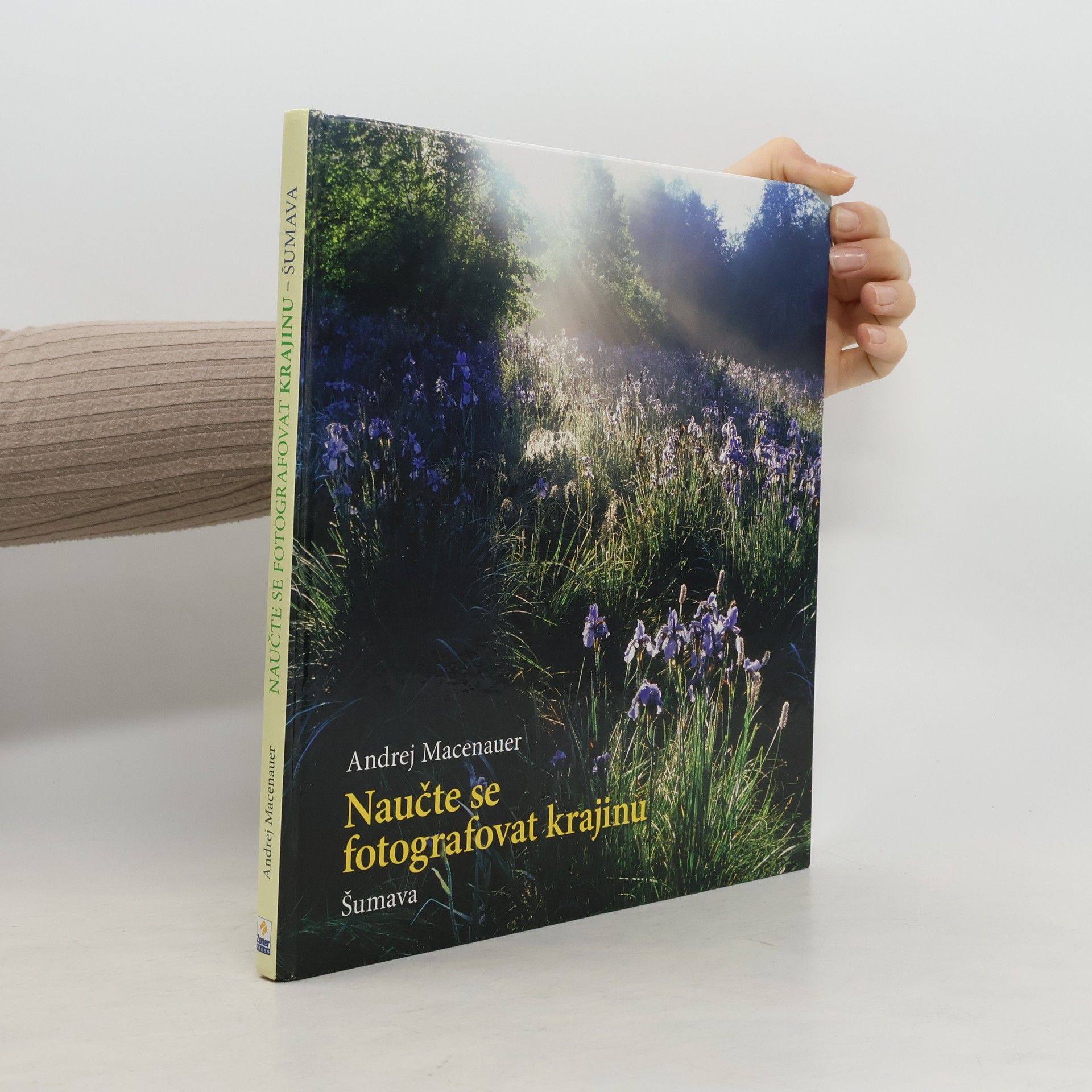 Andrej Macenauer Naučte se fotografovat krajinu