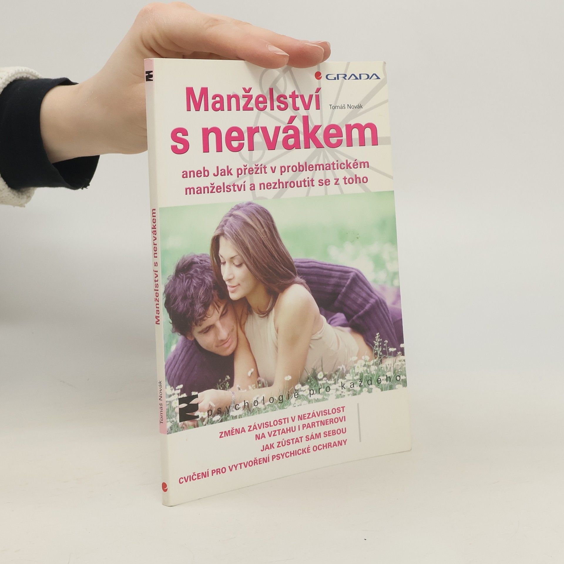 Tomáš Novák Manželství s nervákem