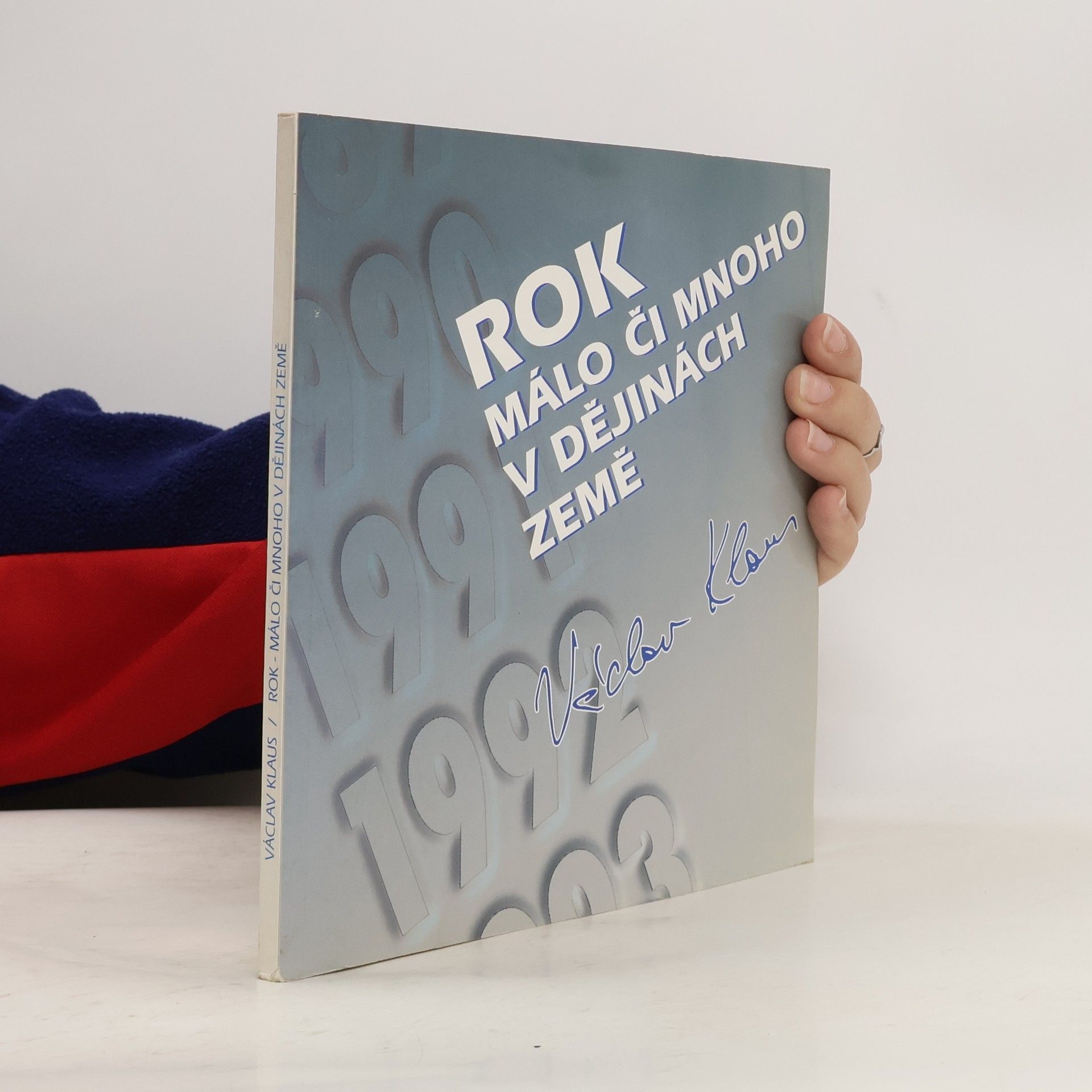 Václav Klaus Rok - málo či mnoho v dějinách země