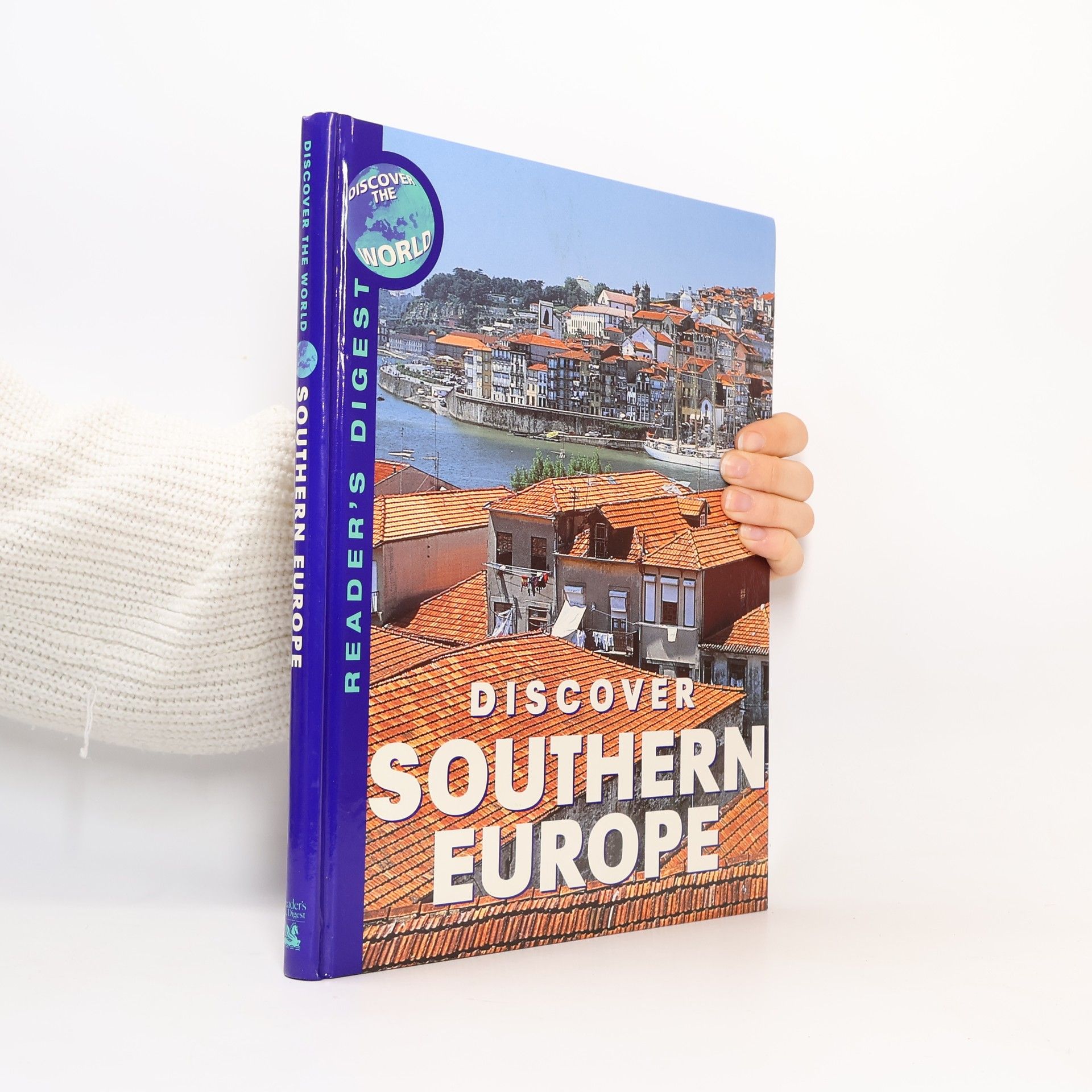 Antony Mason Reader's Digest Discover The World: Discover Southern Europe