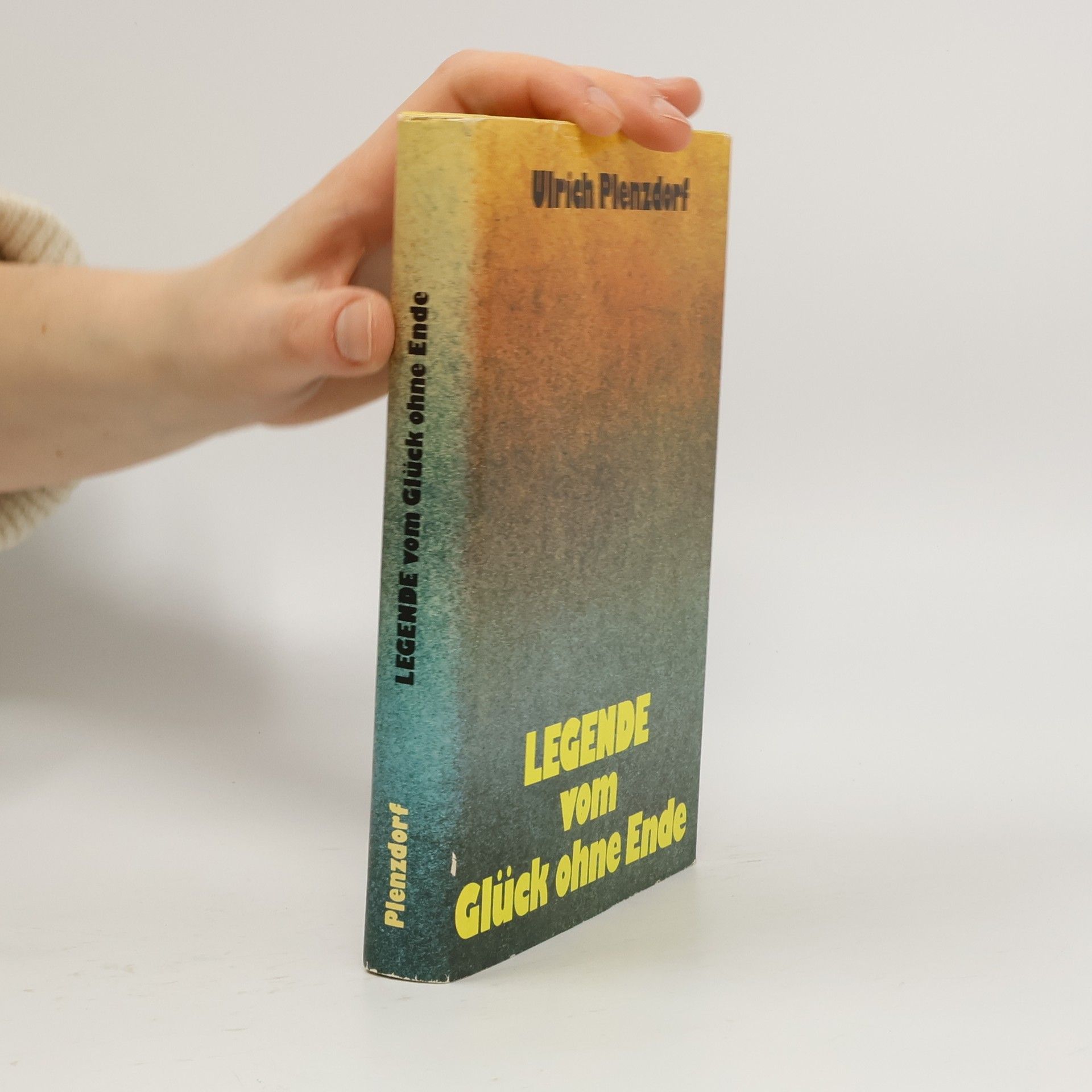 Ulrich Plenzdorf Legende vom Glück ohne Ende
