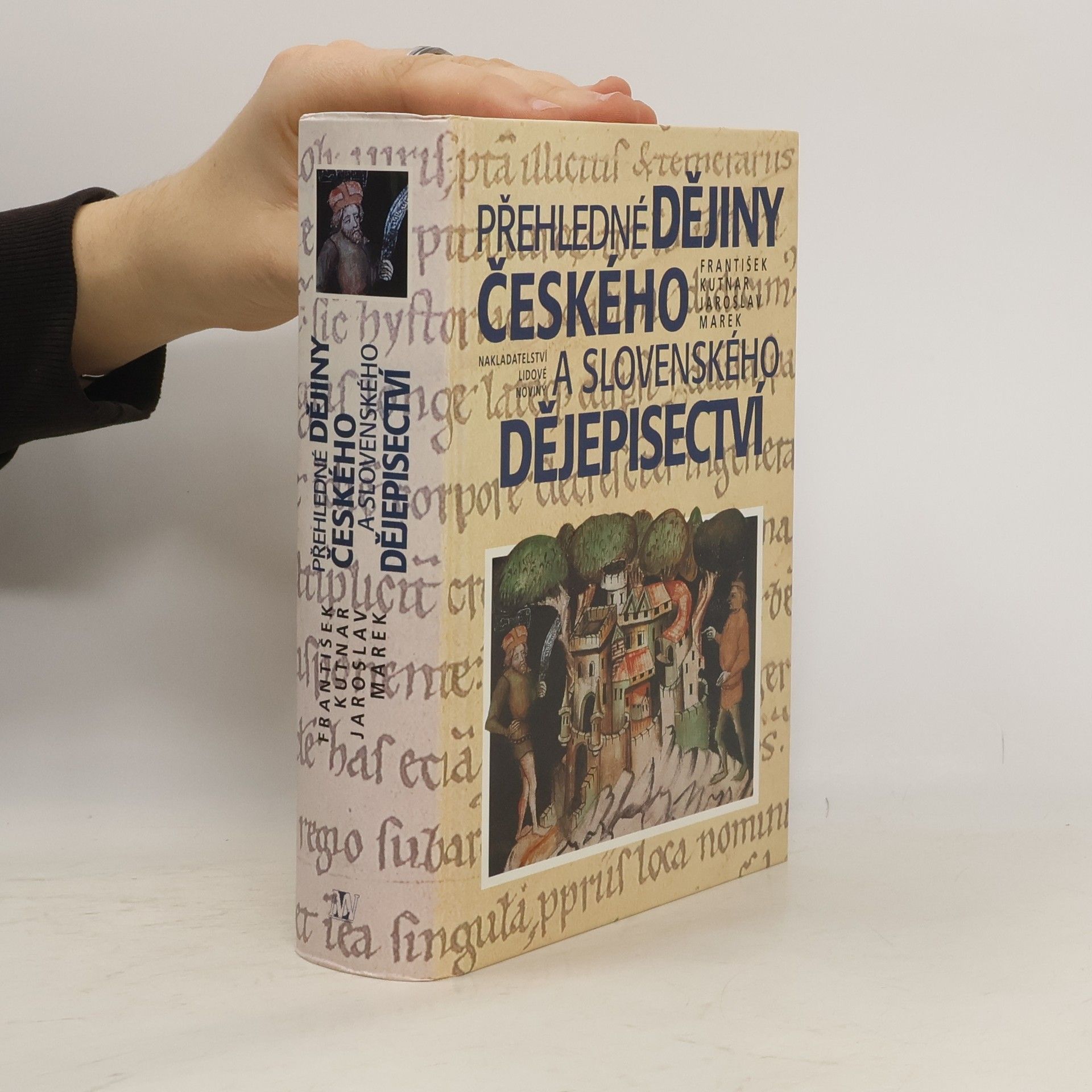 František Kutnar Přehledné dějiny českého a slovenského dějepisectví