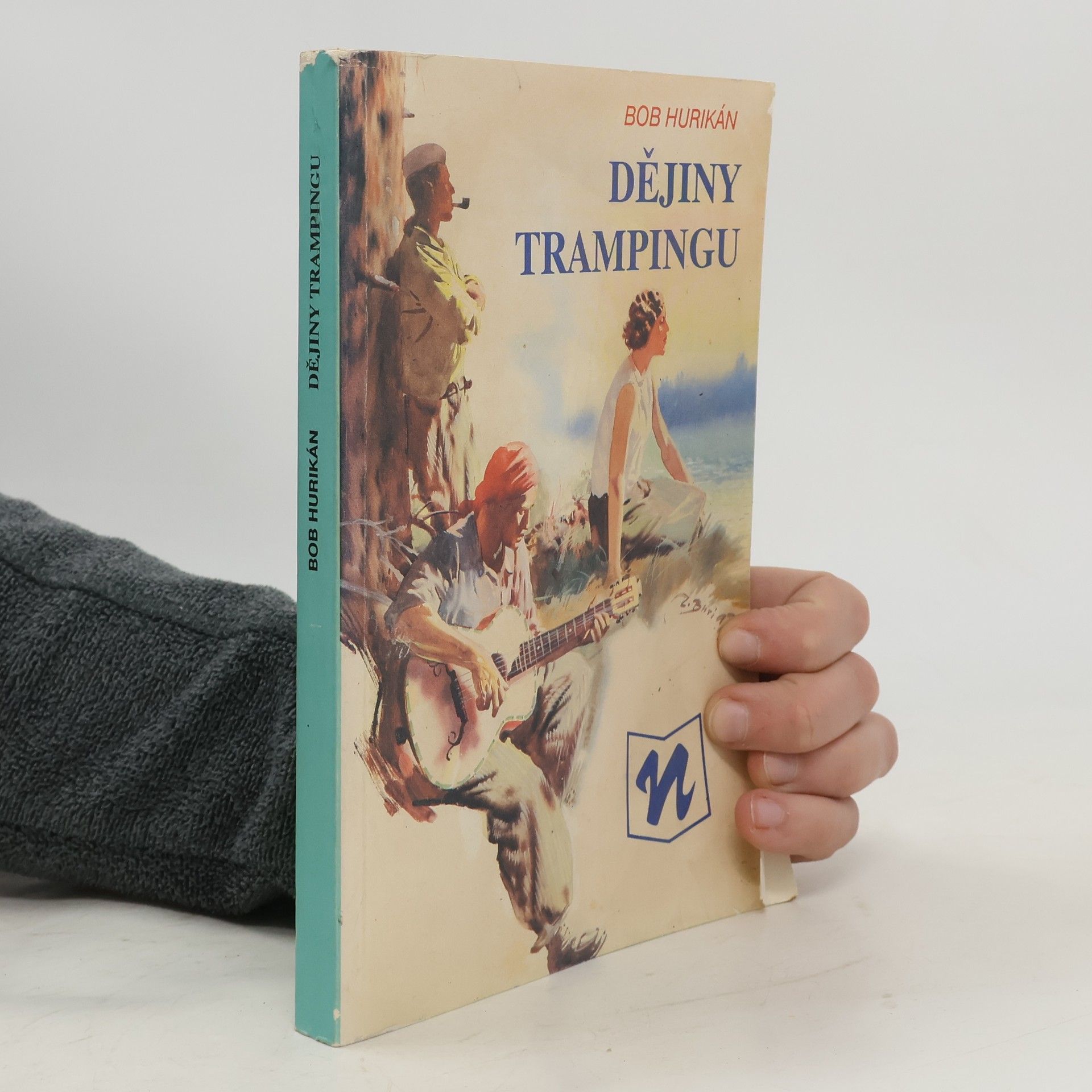 Bob Hurikán Dějiny trampingu