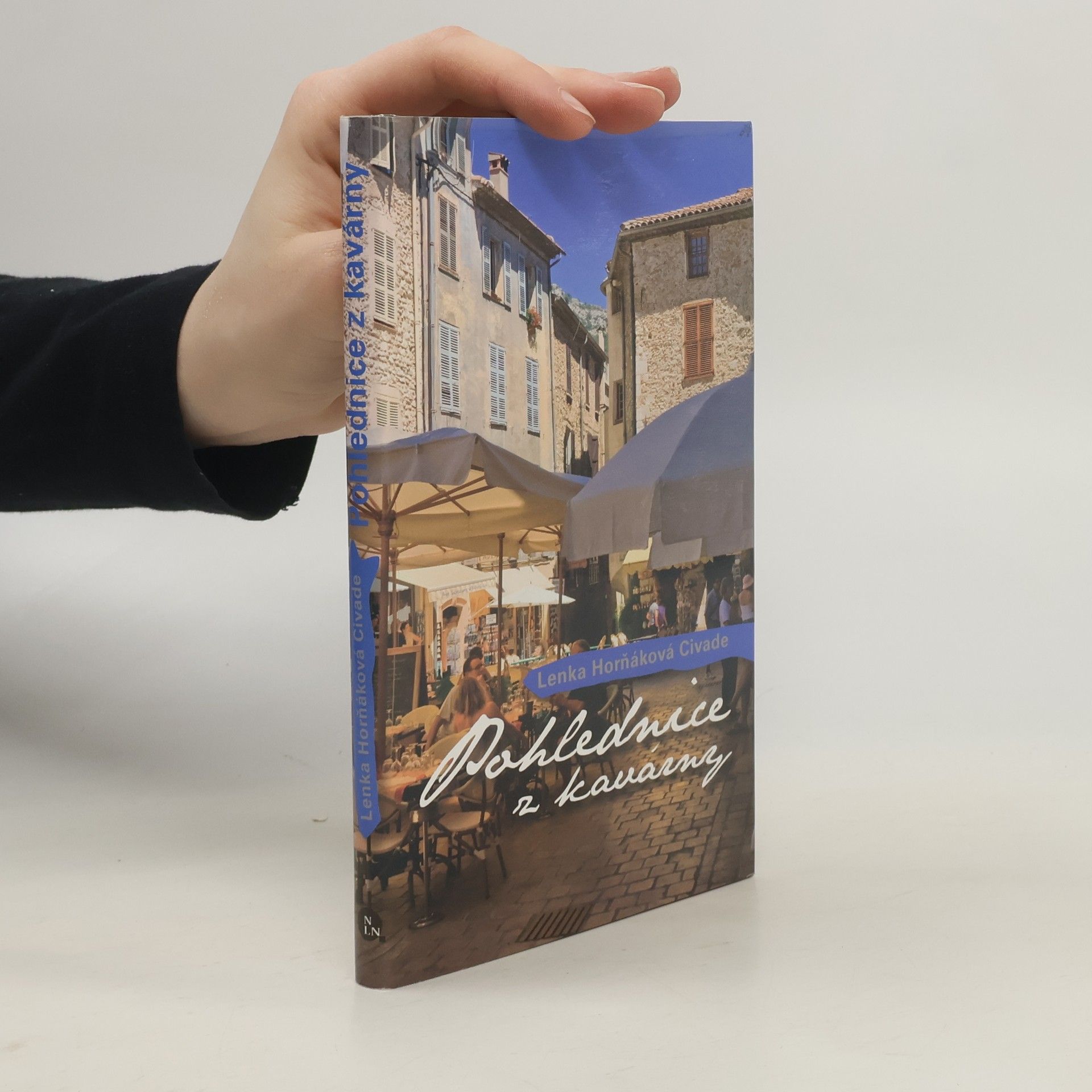 Lenka Civade Pohlednice z kavárny