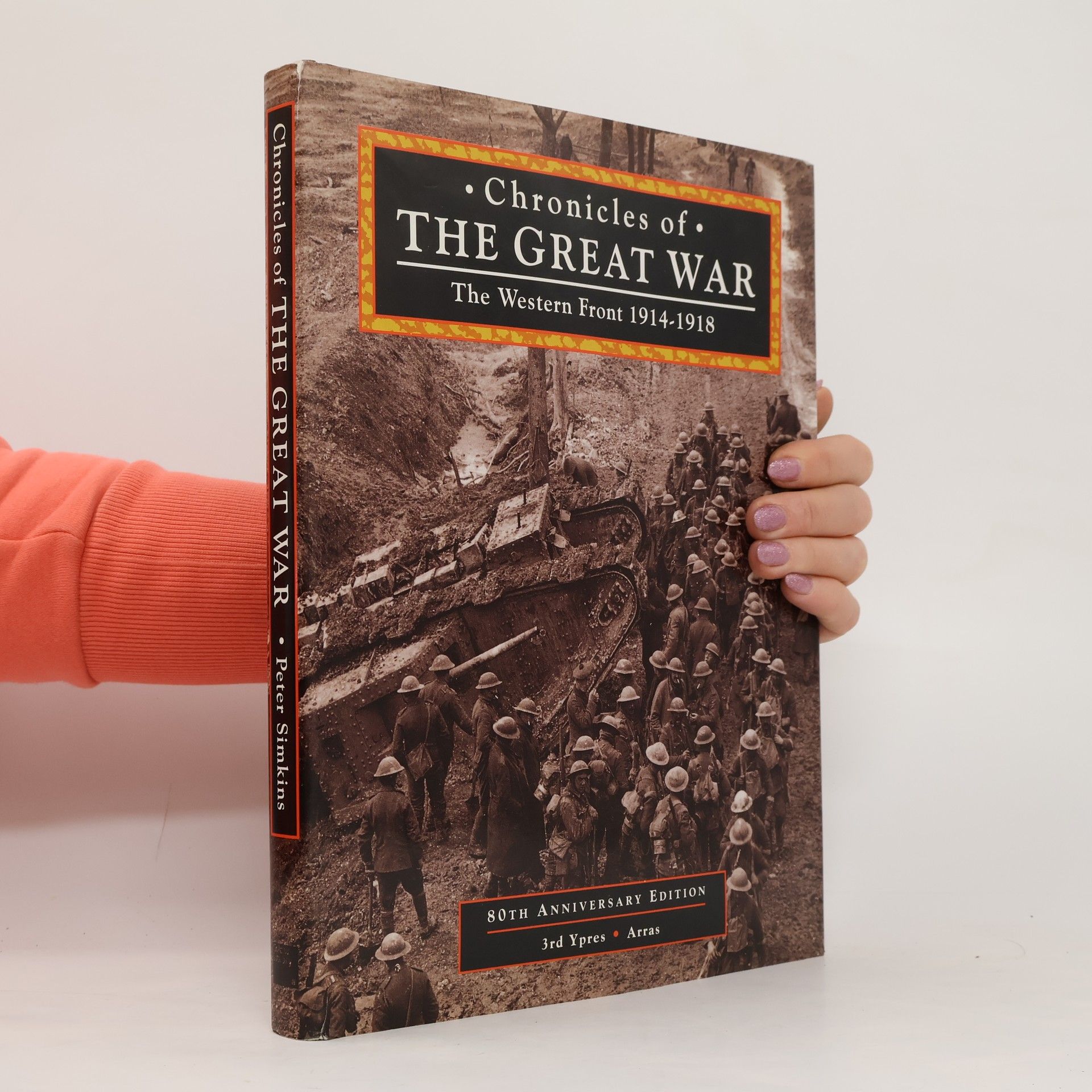 Peter Simkins Chronicles of the Great War