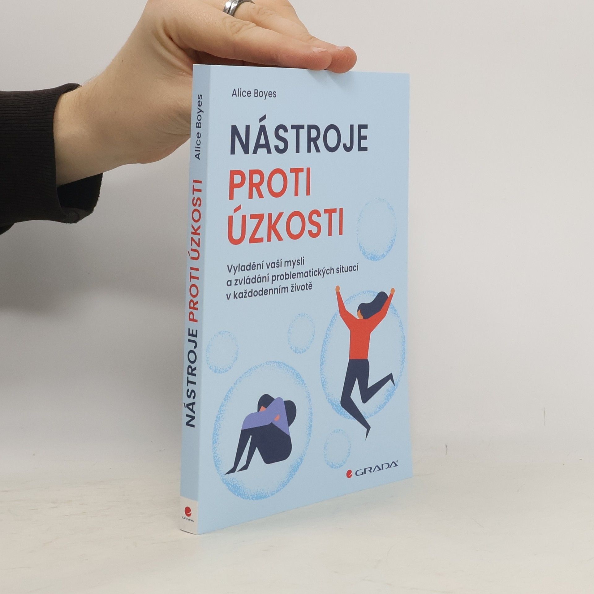 Alice Boyes Nástroje proti úzkosti