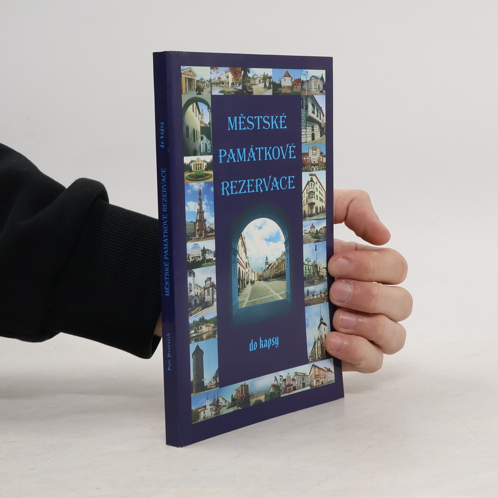 Petr Dvořáček Městské památkové rezervace do kapsy