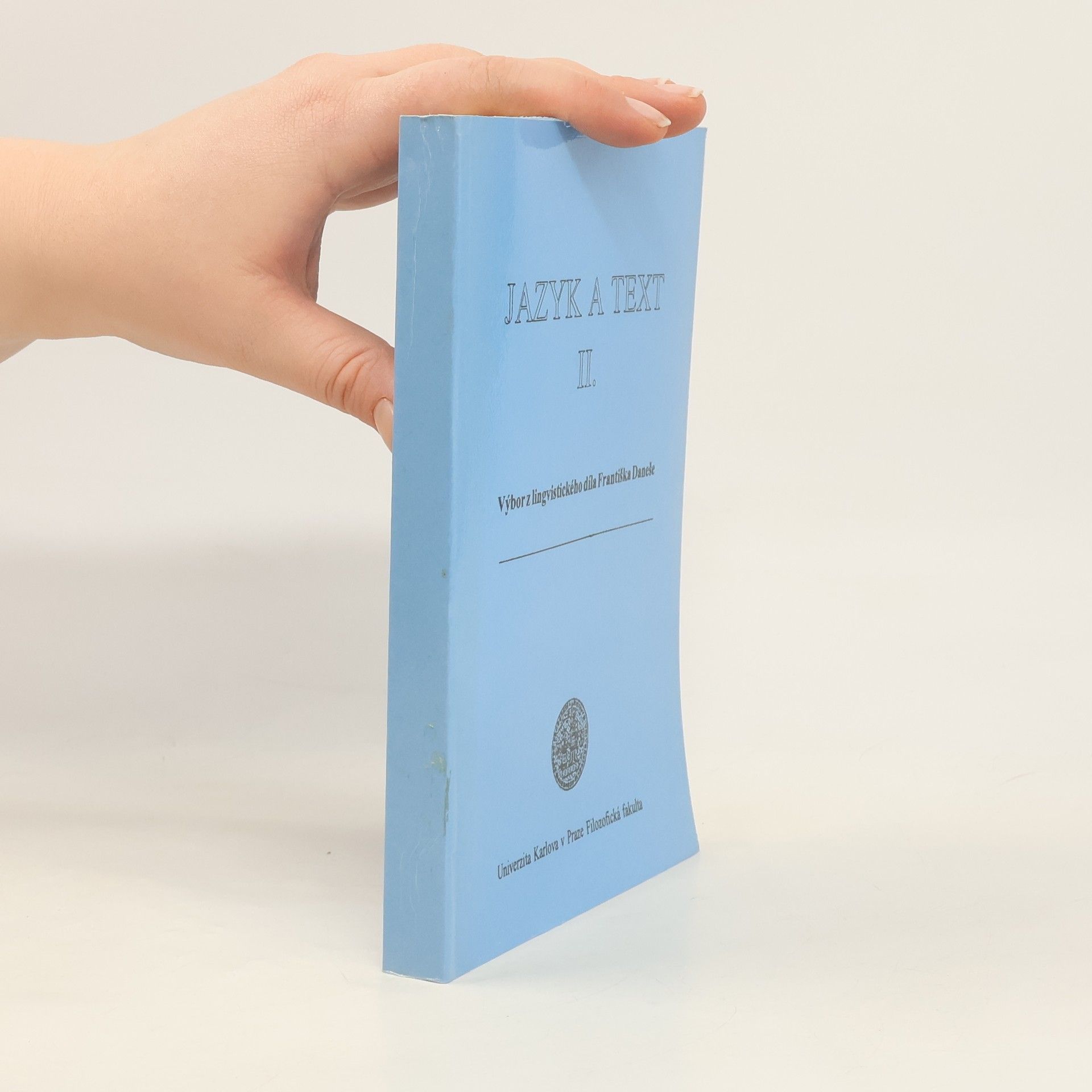 František Daneš Jazyk a text. II., Výbor z lingvistického díla Františka Daneše