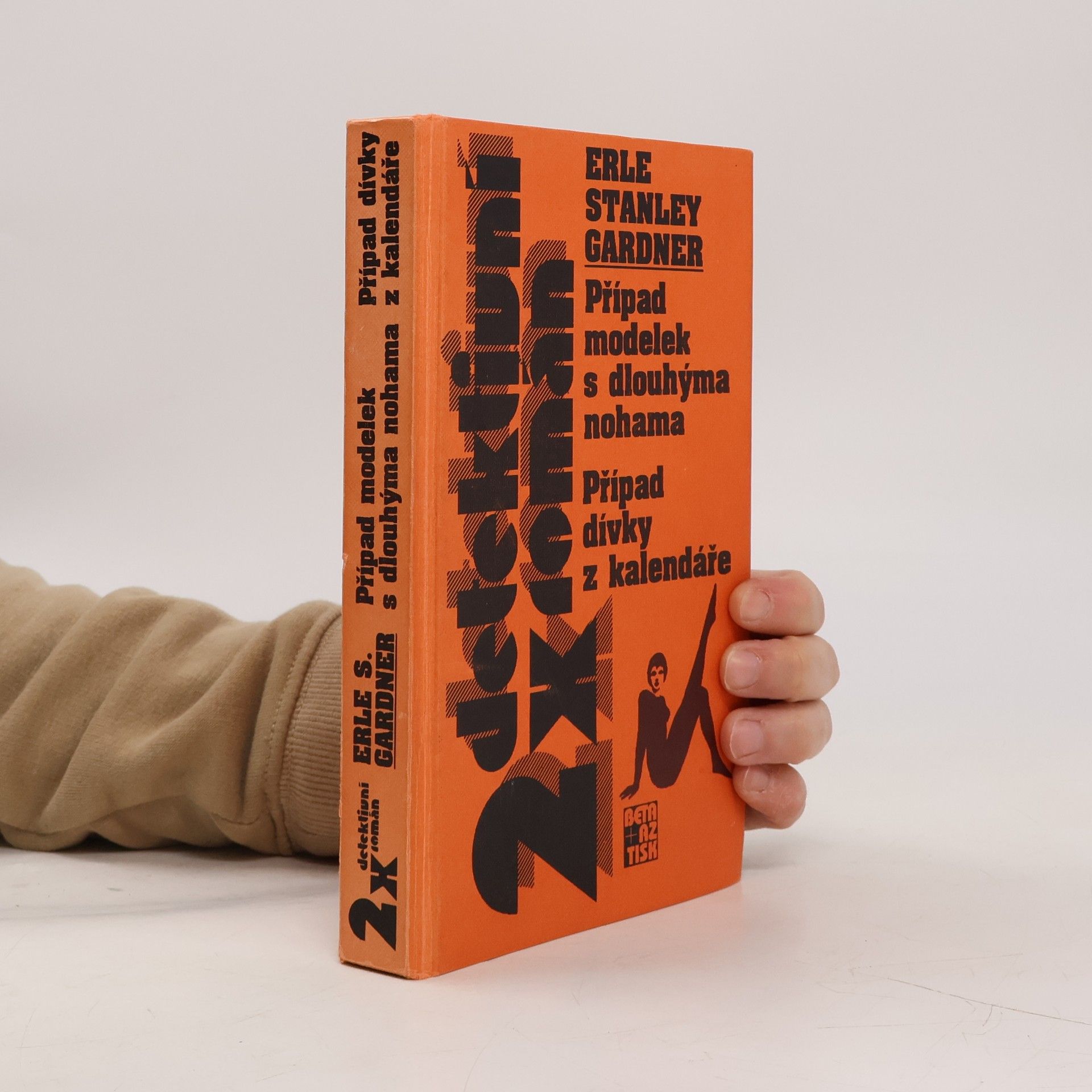 Erle Stanley Gardner Případ modelek s dlouhýma nohama. Případ dívky z kalendáře