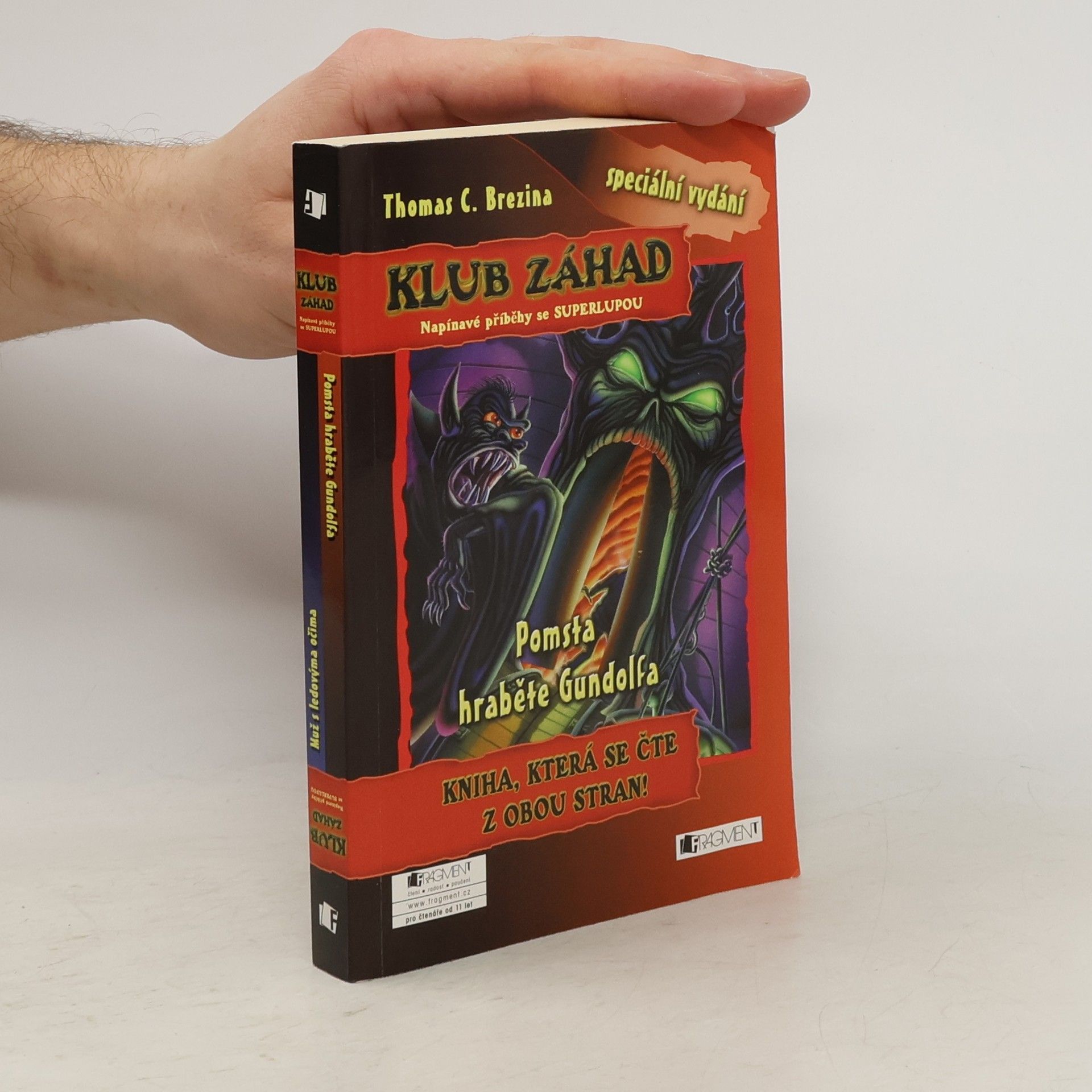 Thomas Brezina Klub záhad. Pomsta hraběte Grundolfa. Muž s ledovýma očima