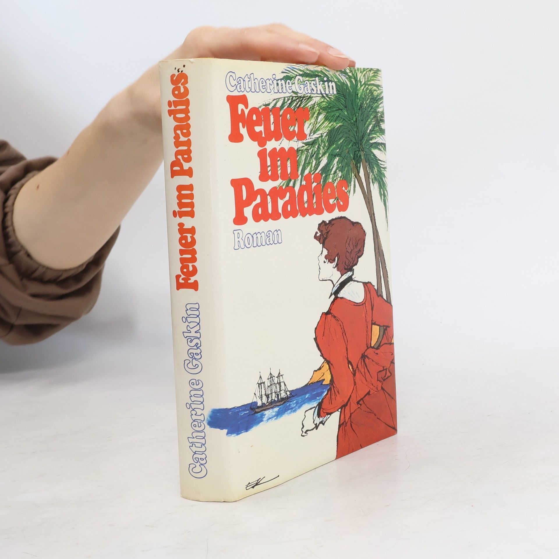 Catherine Gaskin Feuer im Paradies