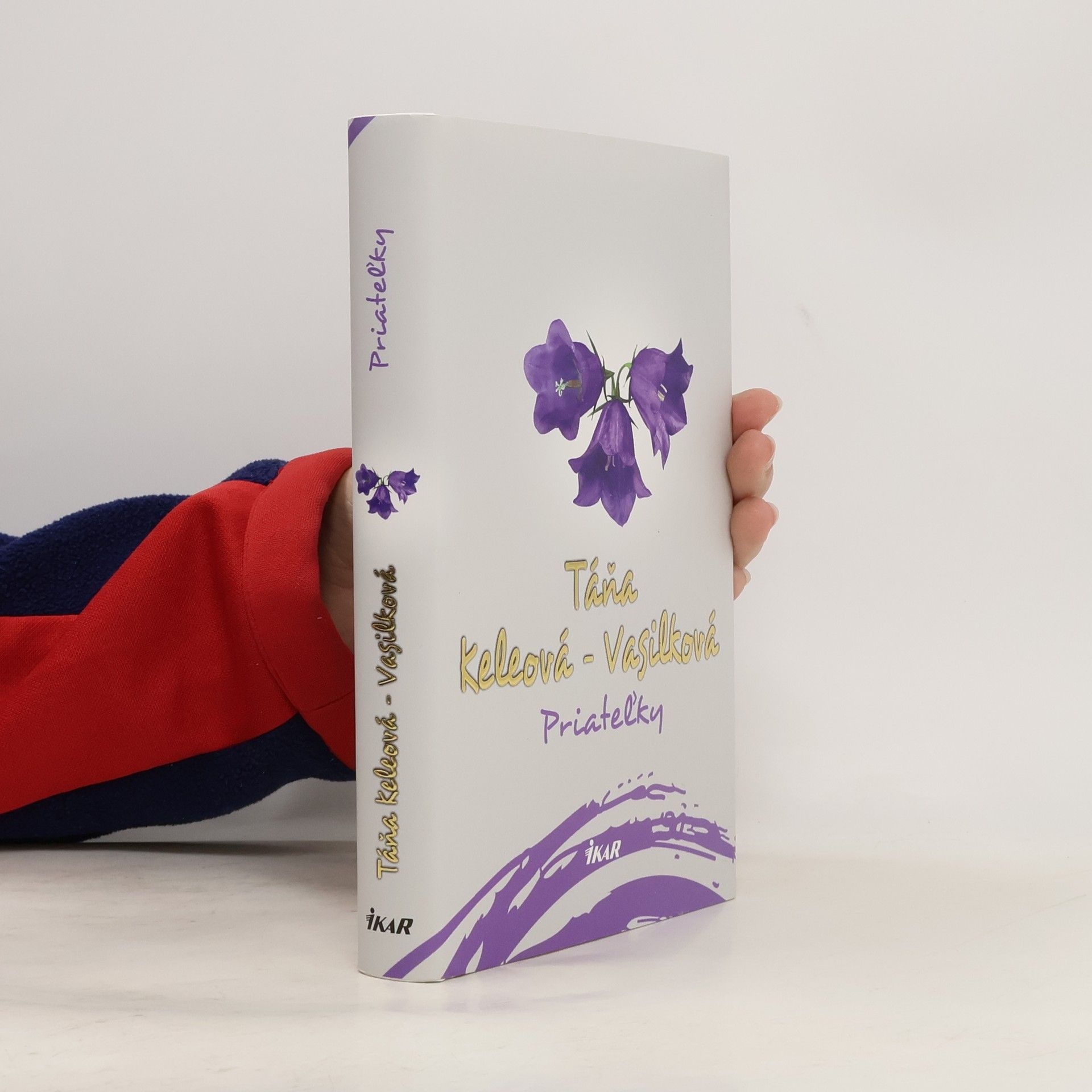 Táňa Keleová-Vasilková Priateľky