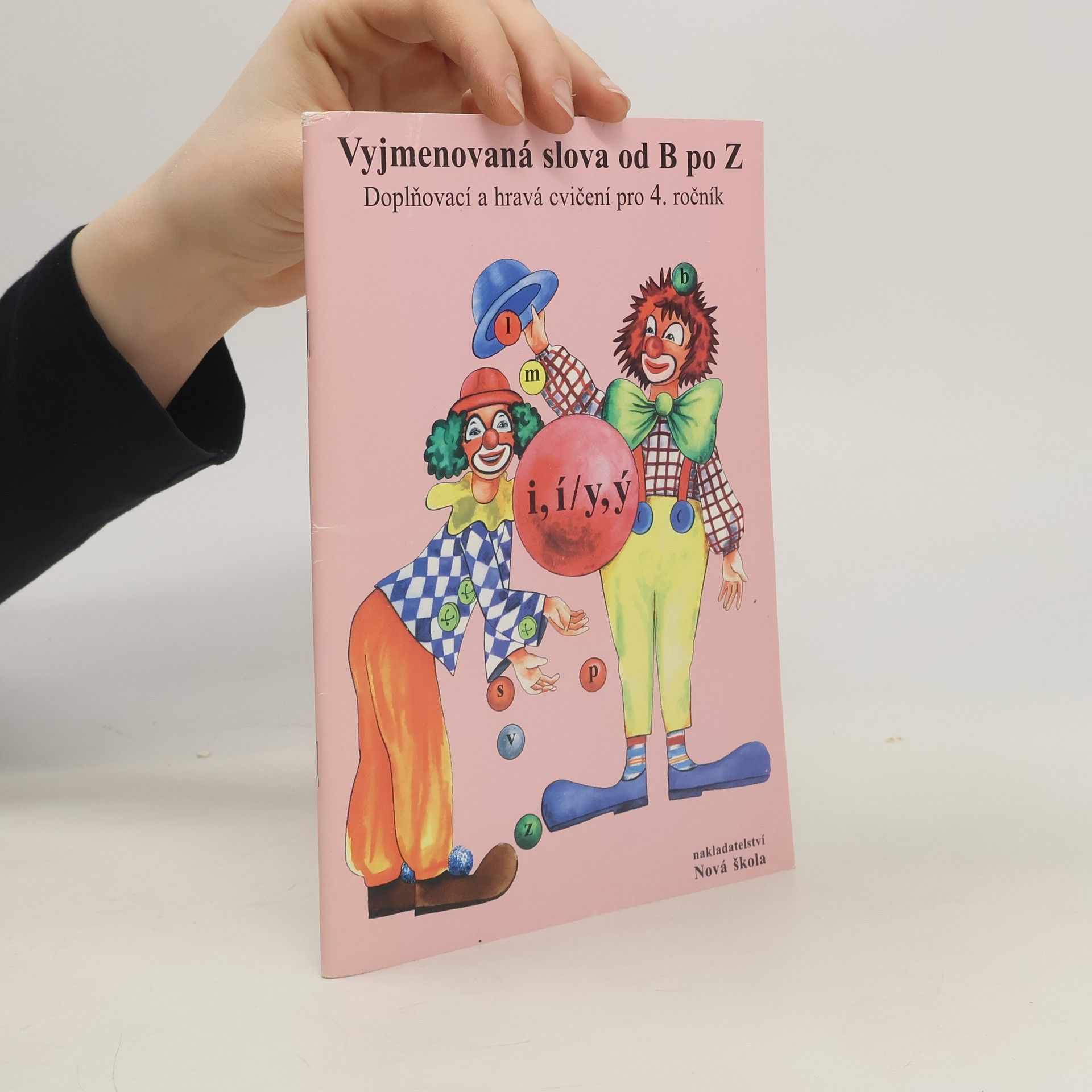 Jaromíra Kvačková Vyjmenovaná slova od B po Z